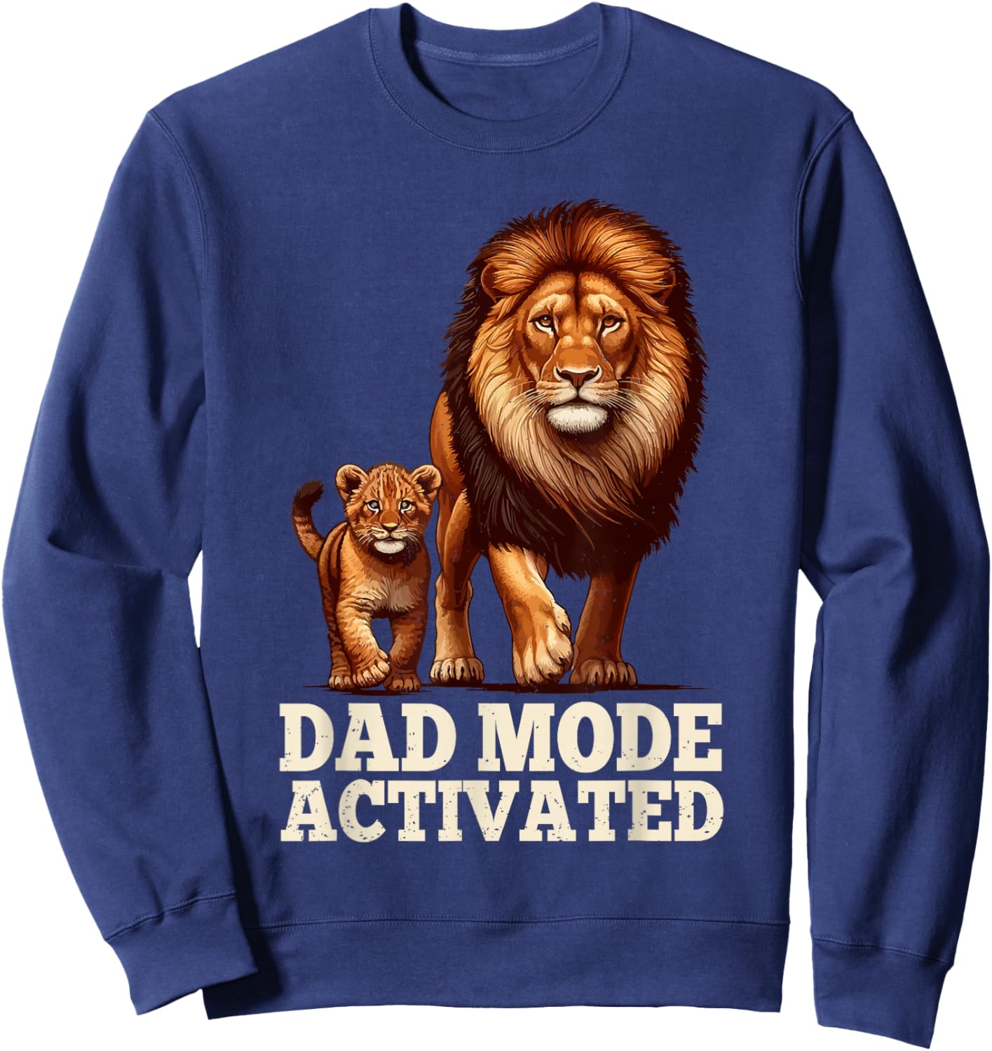 Dad Mode Activated Fathers Day Papa Daddy Husband Grandpa Sweatshirt - Sweatshirt | Navy