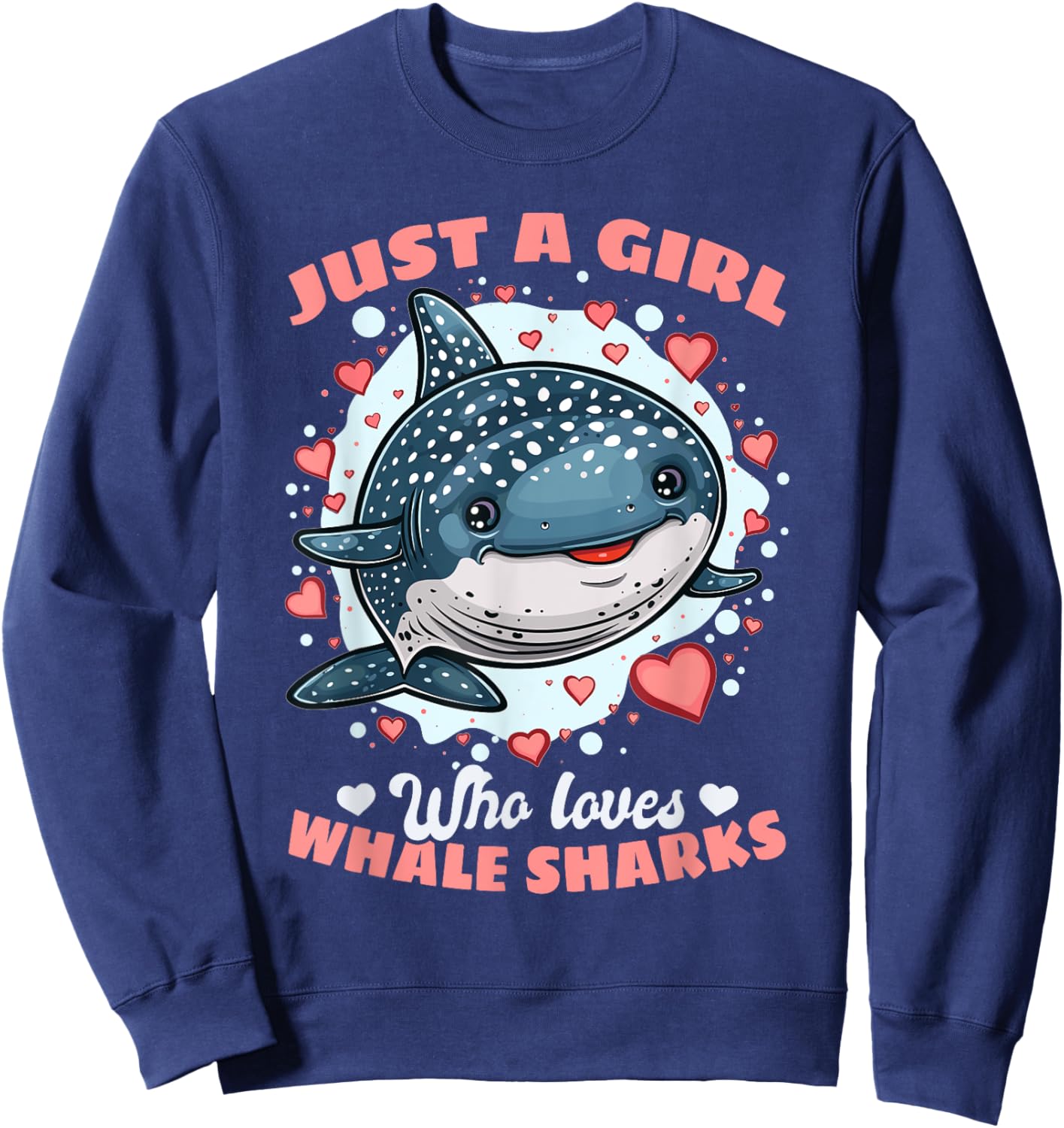 Funny Whale Shark Animal Just A Girl Who Loves Whale Sharks Sweatshirt - Sweatshirt | Navy