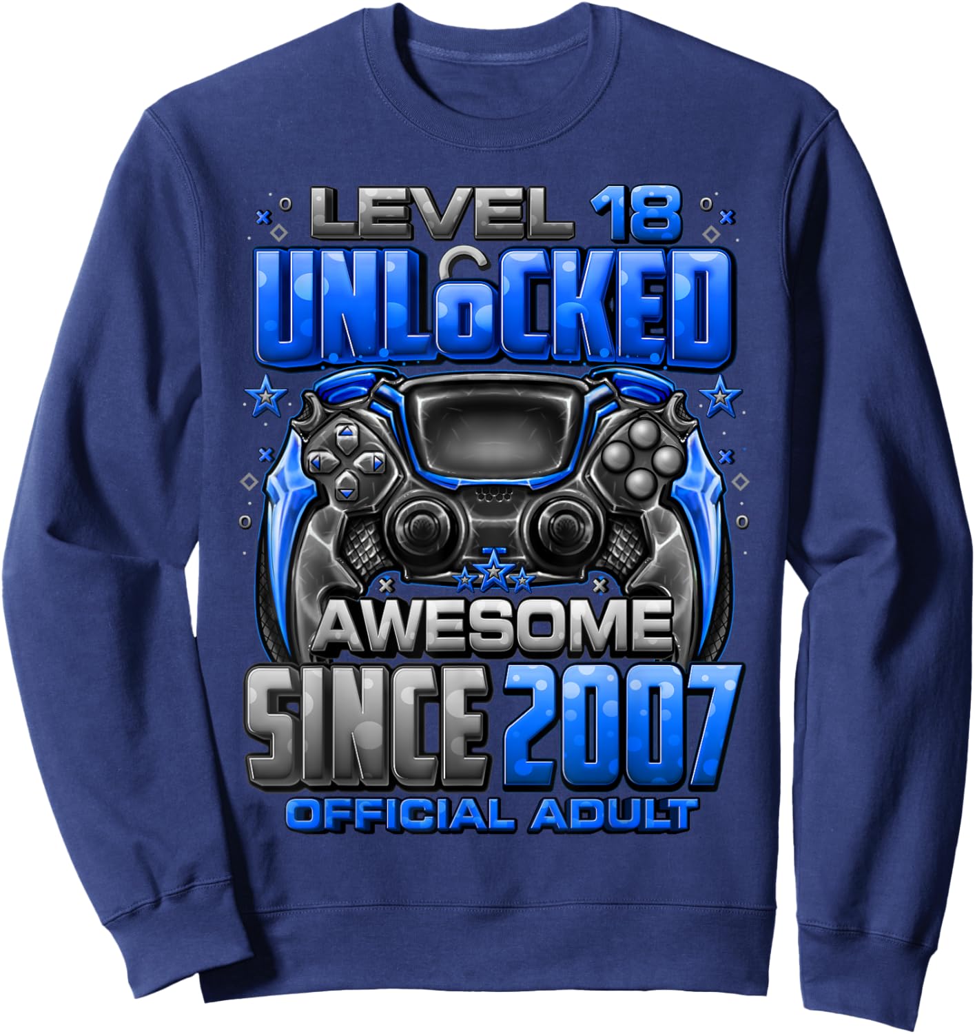 Level 18 Unlocked Awesome Since 2007 18th Birthday Gaming Sweatshirt - Sweatshirt | Navy