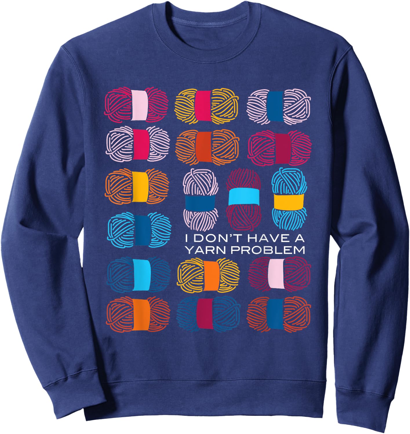 Funny Yarn Collecting, Knitting Crocheting Sweatshirt - Sweatshirt | Navy