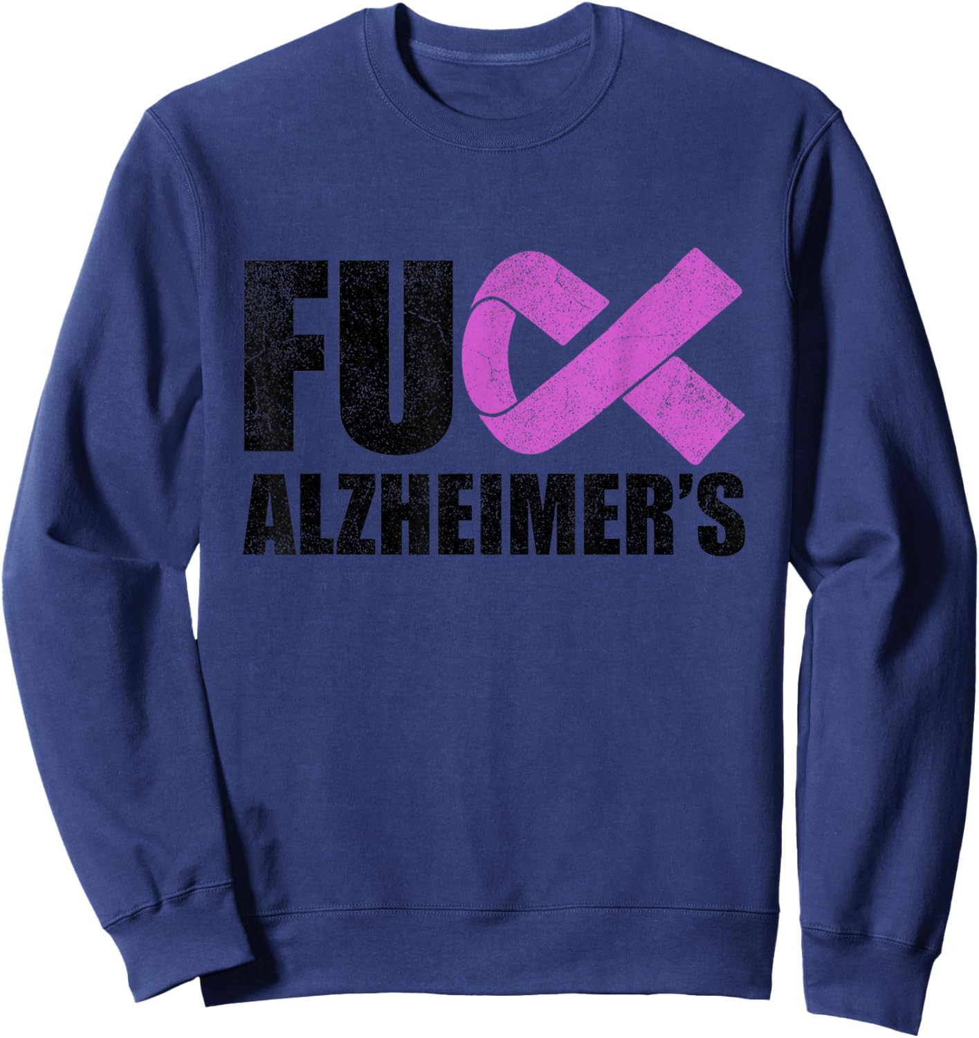 Vintage Ribbon Fuck Alzheimer’s Dementia Alzheimers Purple Sweatshirt - Sweatshirt | Navy