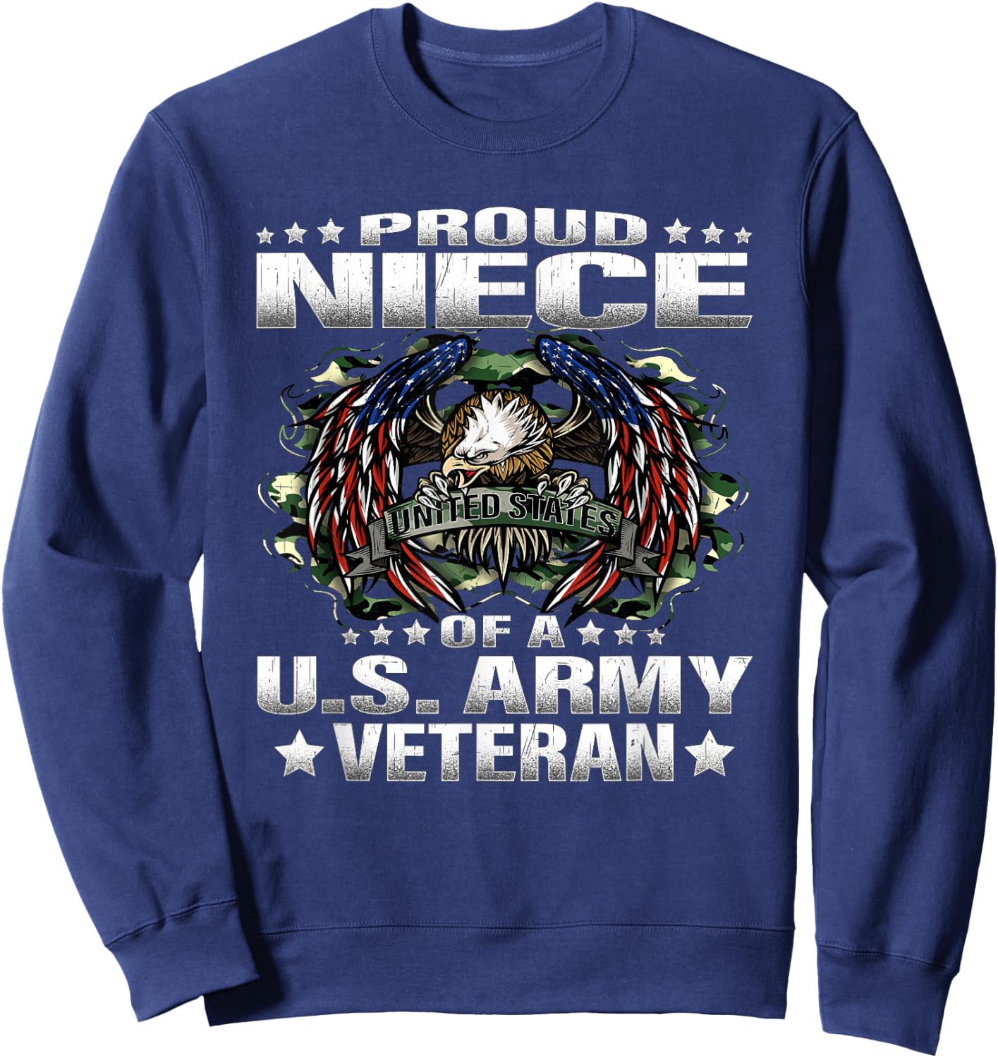 Proud Niece Of A US Army Veteran Military Vet's Family Sweatshirt - Sweatshirt | Navy