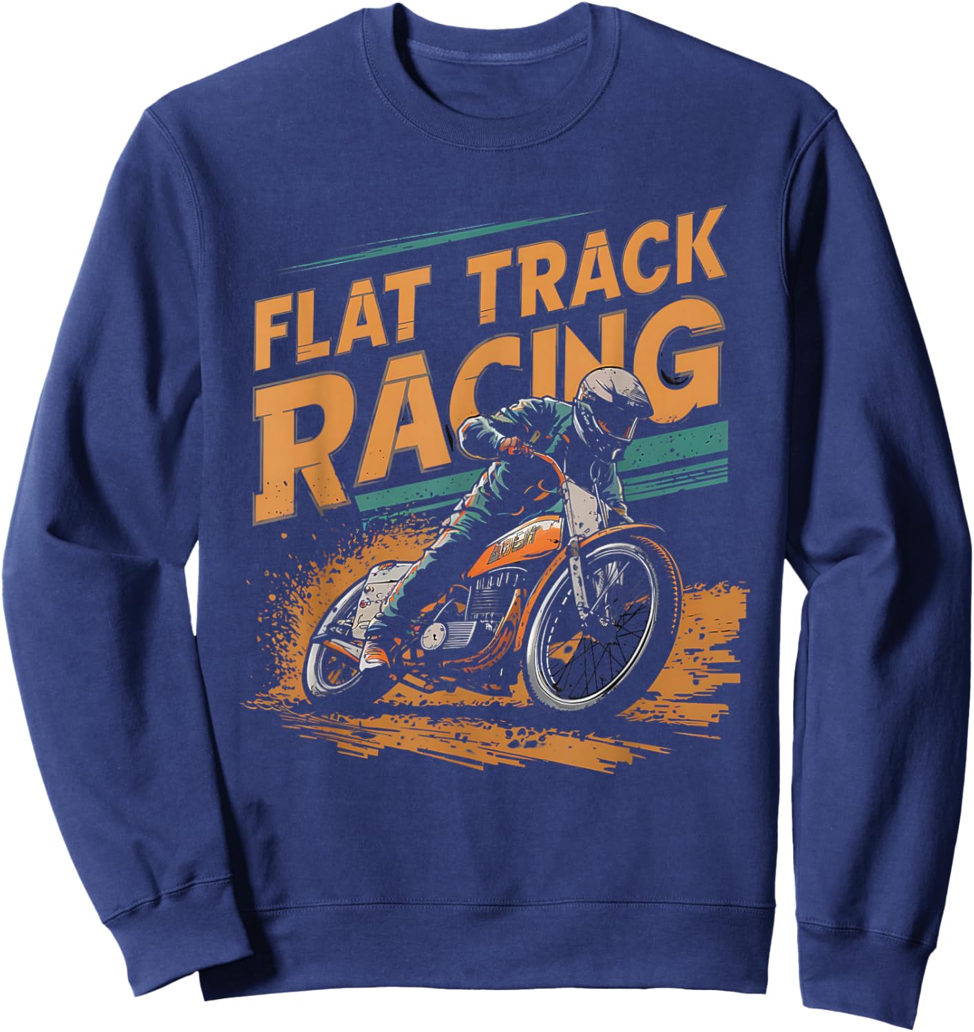 Flat Track Motorcycle Racing American Flag Speedway Dirt Sweatshirt - Sweatshirt | Navy
