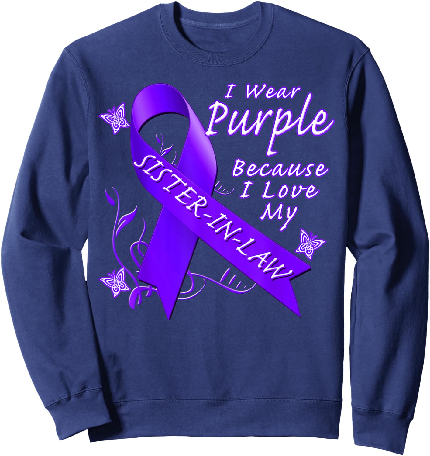 Alzheimer's Awareness Sister In Law Purple Ribbon Sweatshirt - Sweatshirt | Navy