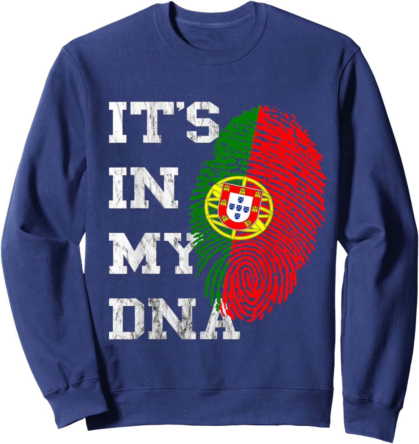 It Is In My DNA Portugal Genetics Portuguese Roots Sweatshirt - Sweatshirt | Navy