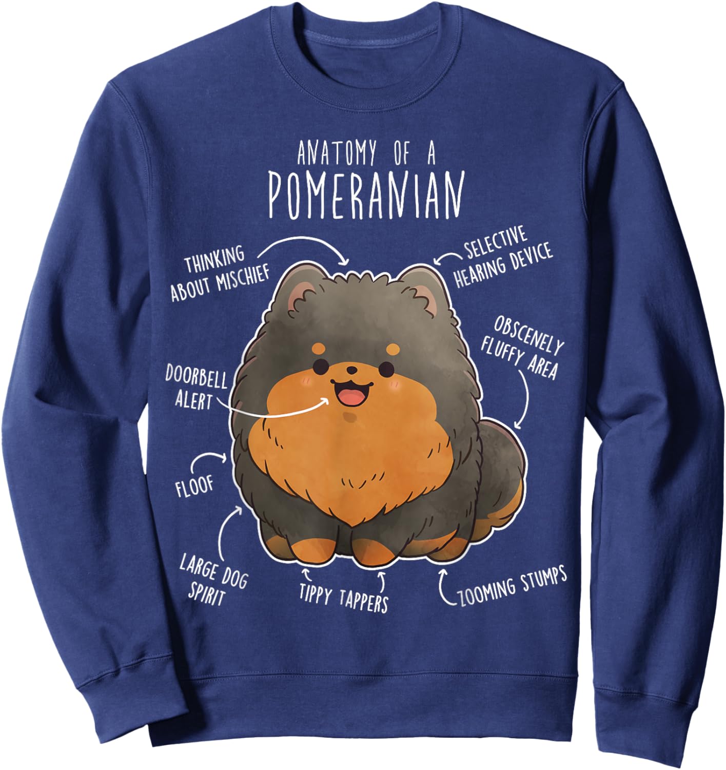 Black and Tan Pomeranian Dog Anatomy, Funny Cute Pet Pom Mom Sweatshirt - Sweatshirt | Navy