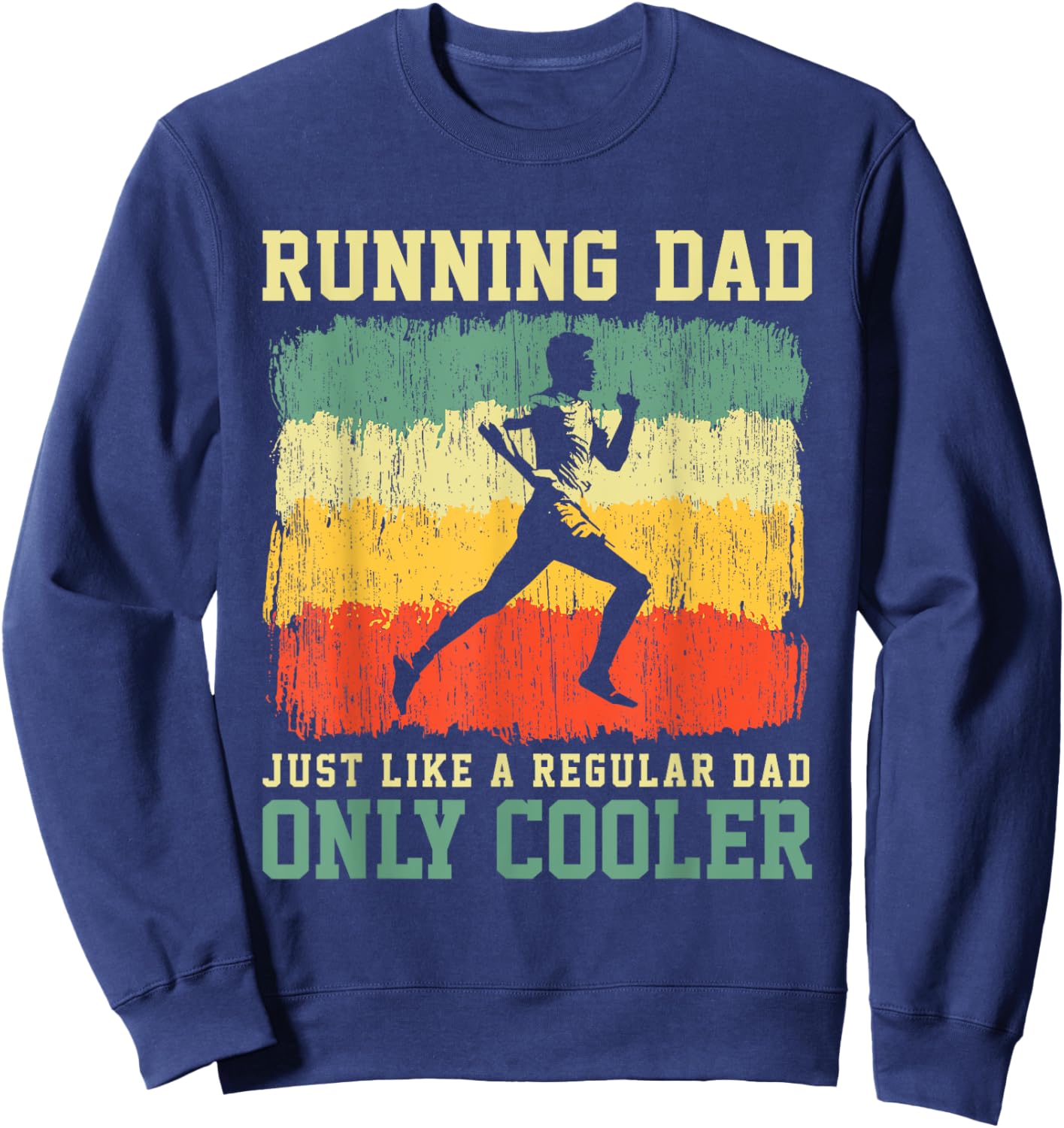 Retro Running Dad Funny Runner Marathon Athlete Humor Outfit Sweatshirt - Sweatshirt | Navy