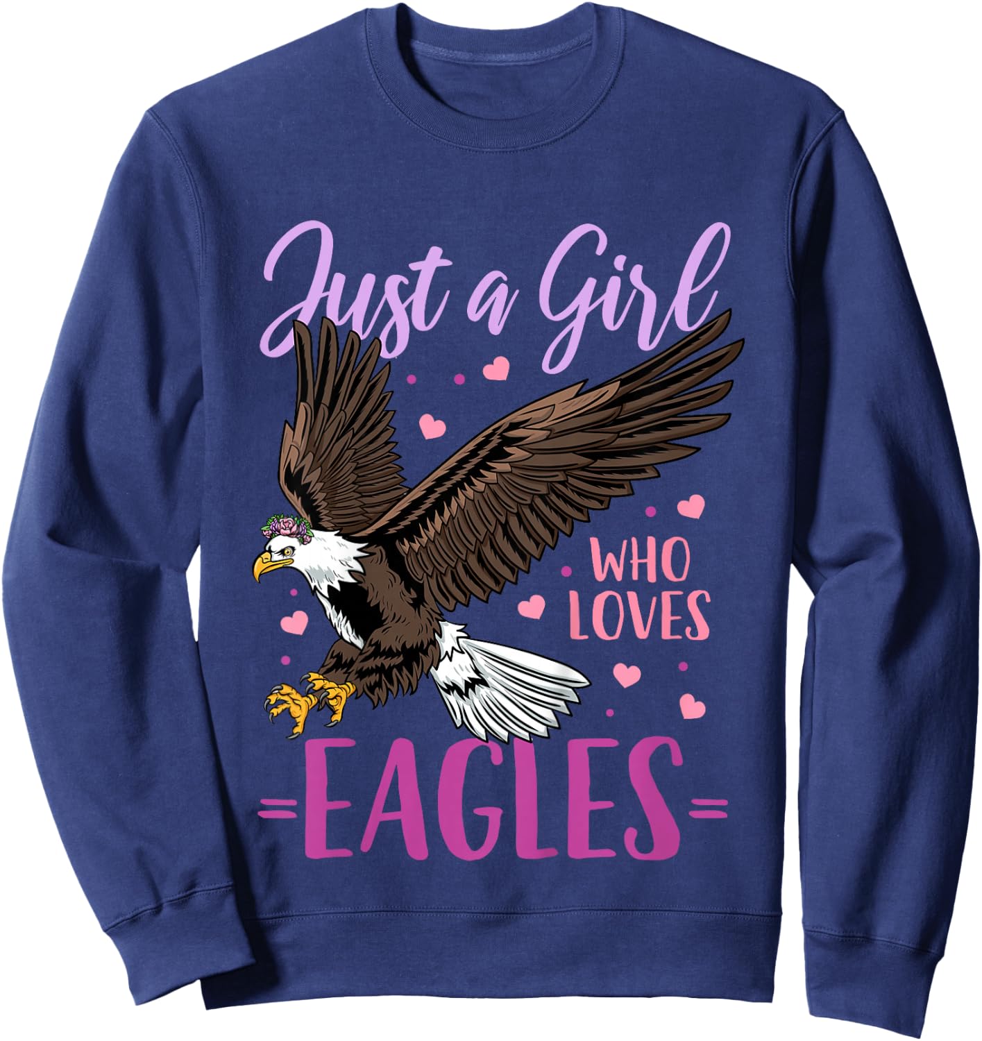 Eagle Just A Girl Eagles Gift Sweatshirt - Sweatshirt | Navy