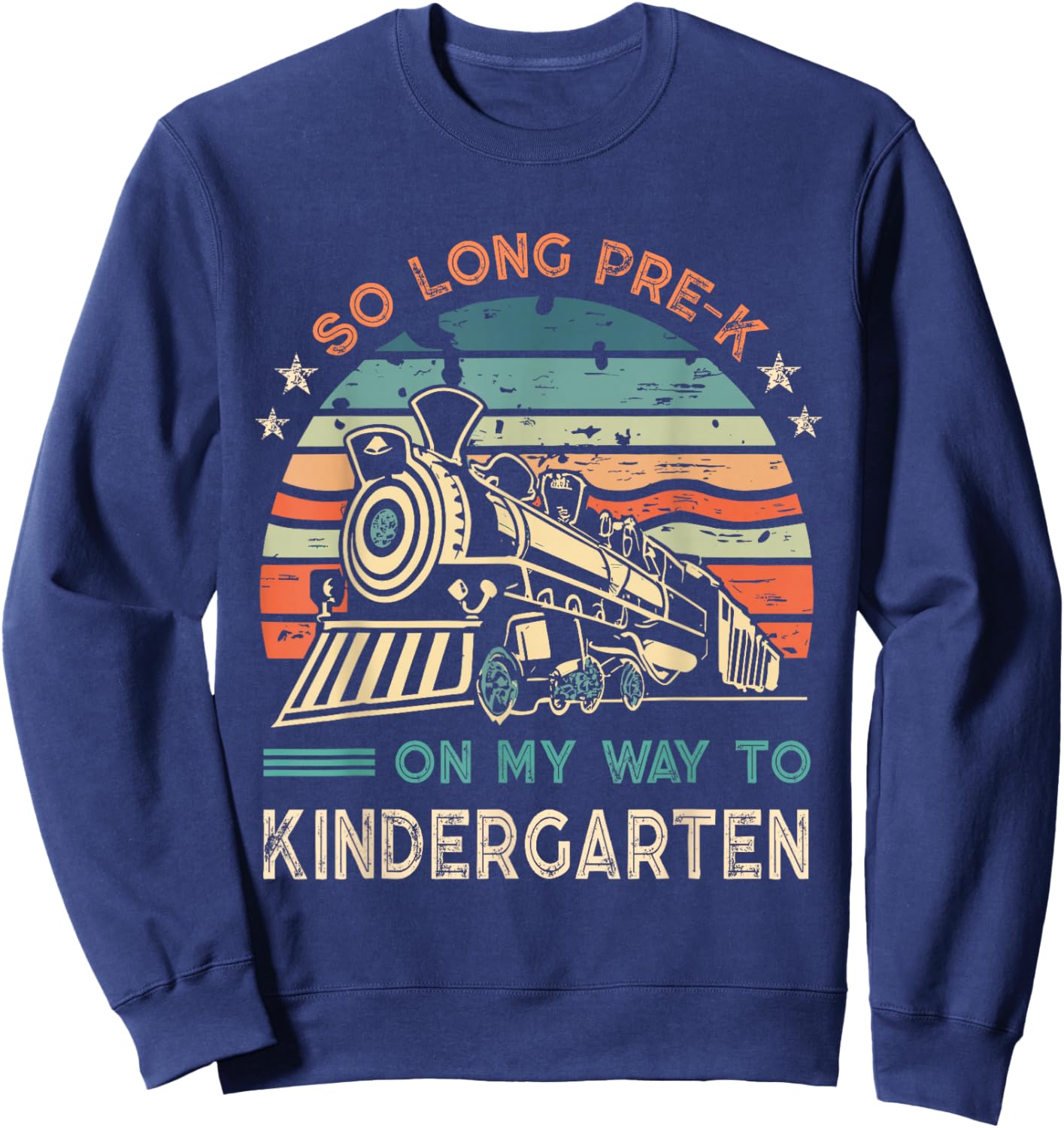 Pre-k Graduation To Kindergarten Retro Vintage Train Kids Sweatshirt - Sweatshirt | Navy