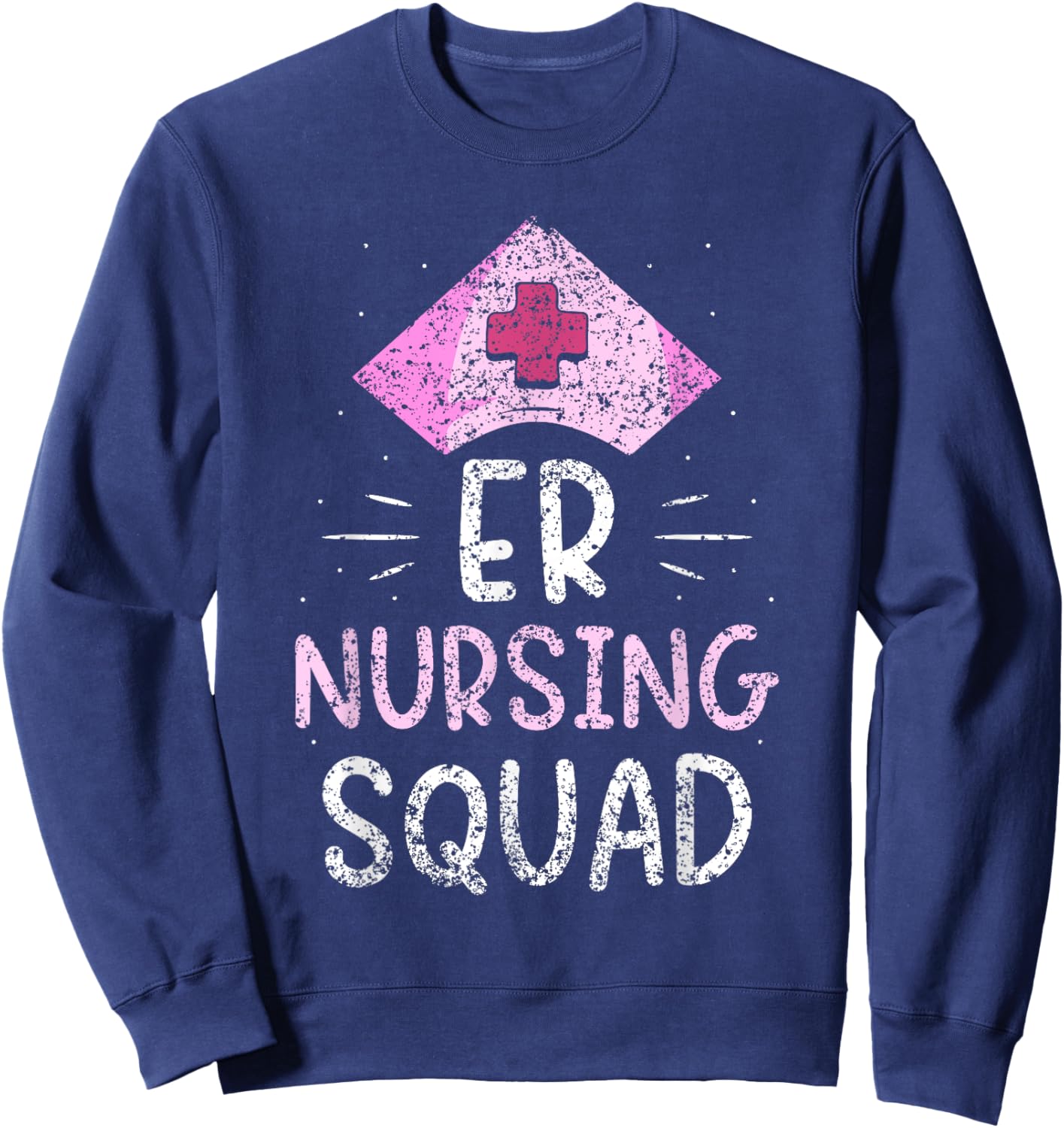 Er Nursing Squad Er Nurse Ed Nurses Emergency Room Sweatshirt - Sweatshirt | Navy