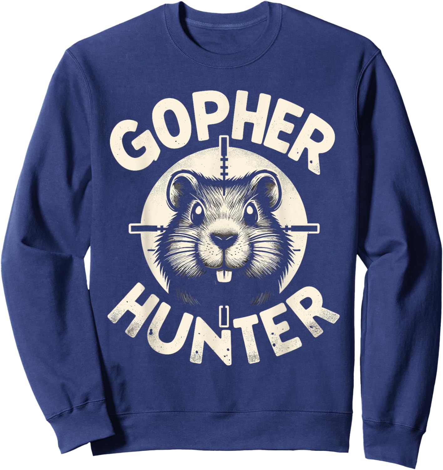 Unique Funny Landscaping Crosshairs Gopher Hunter Sweatshirt - Sweatshirt | Navy