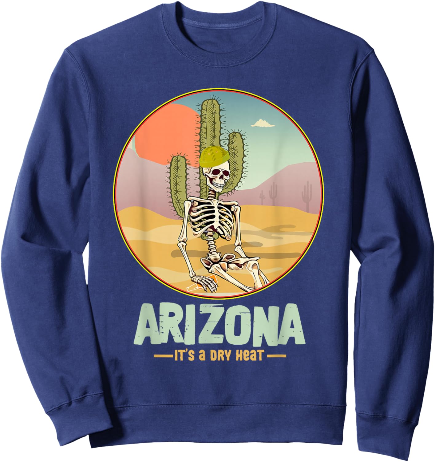 Arizona Souvenirs Desert Skeleton Cactus Vintage Art Sweatshirt - Sweatshirt | Navy