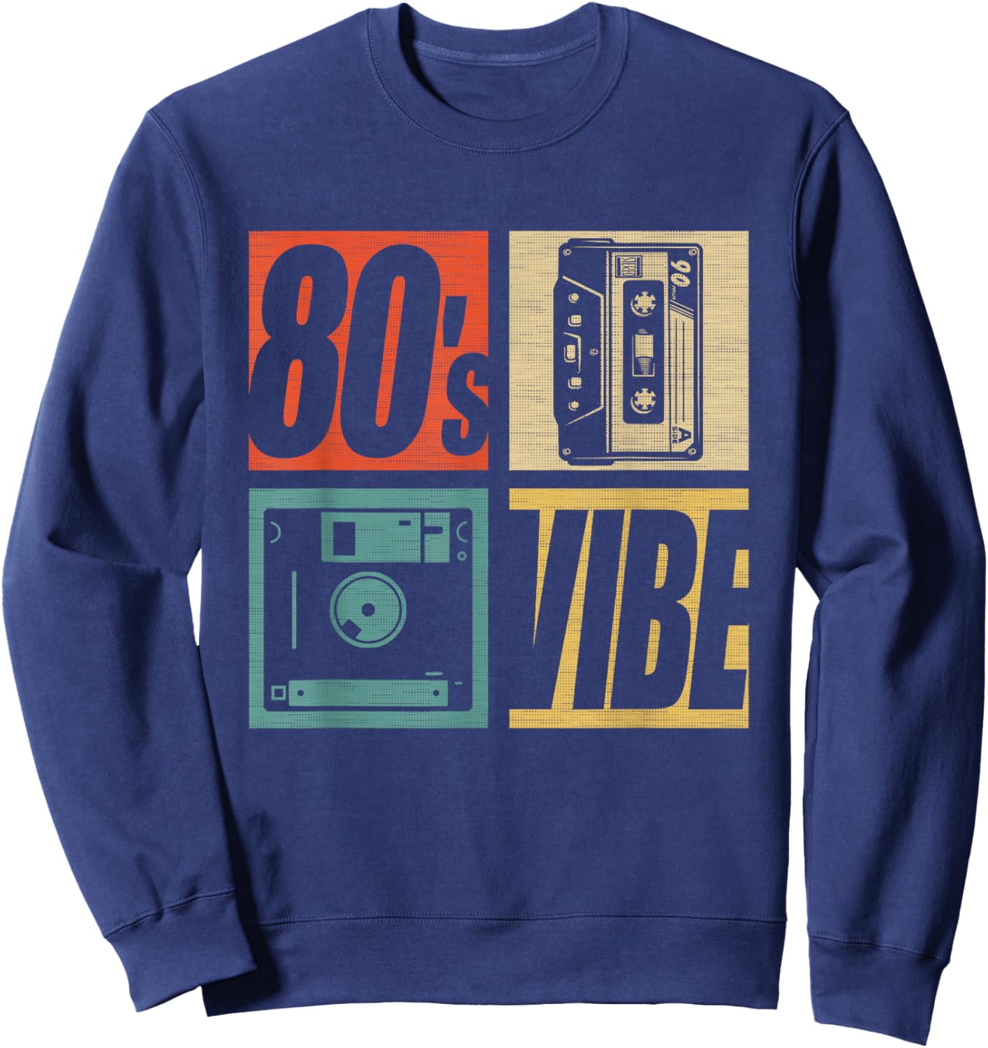 80s Vibe 1980s Fashion 80 Theme Party Eighties Costume Sweatshirt - Sweatshirt | Navy