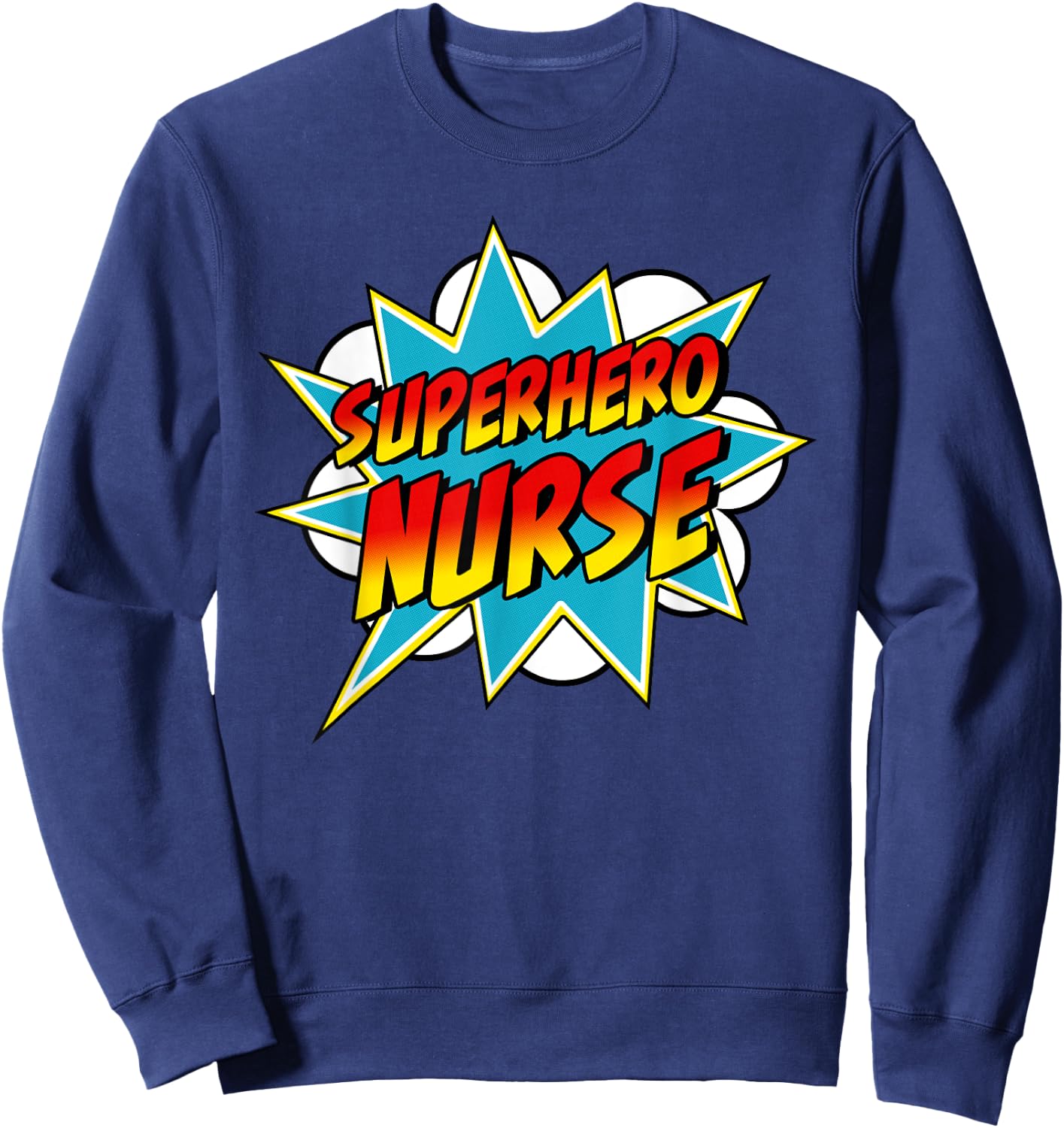 Superhero Nurse | Nurse Superpower Retro Comic Sweatshirt - Sweatshirt | Navy