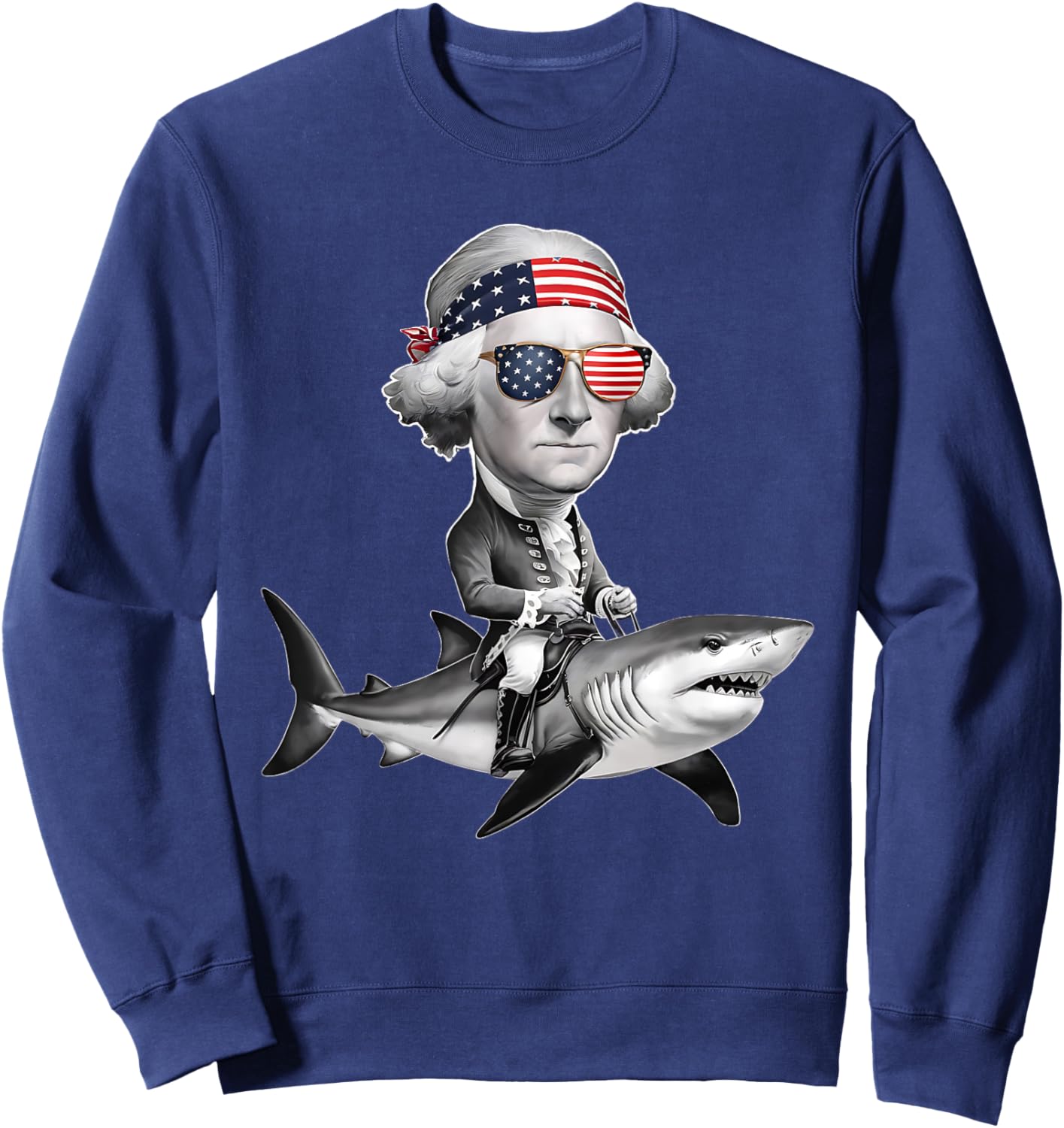 Funny George Washington Riding Shark 4th of July USA Flag Women Kids Men Sweatshirt - Sweatshirt | Navy