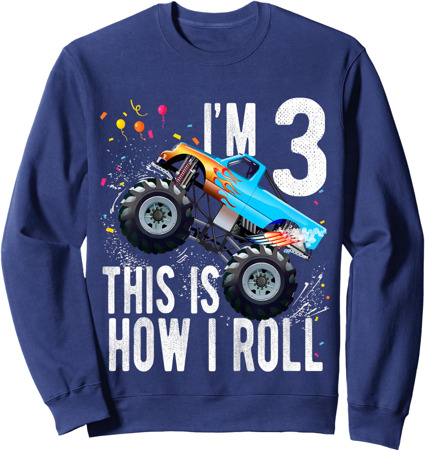 Kids 3 Year Old Shirt 3rd Birthday Boy Monster Truck Car Sweatshirt - Sweatshirt | Navy
