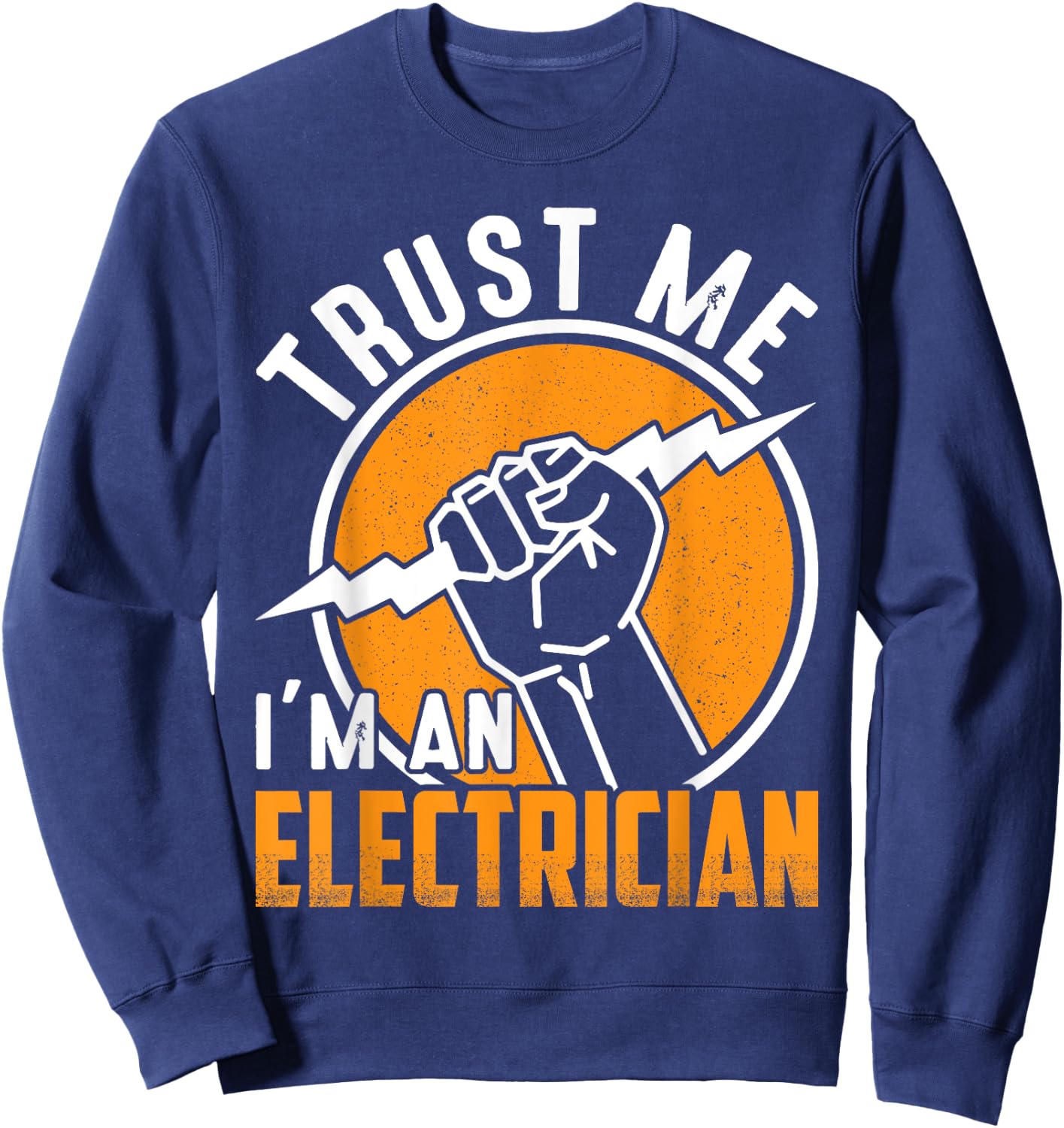 Trust Me I´m An Electrician Sweatshirt - Sweatshirt | Navy