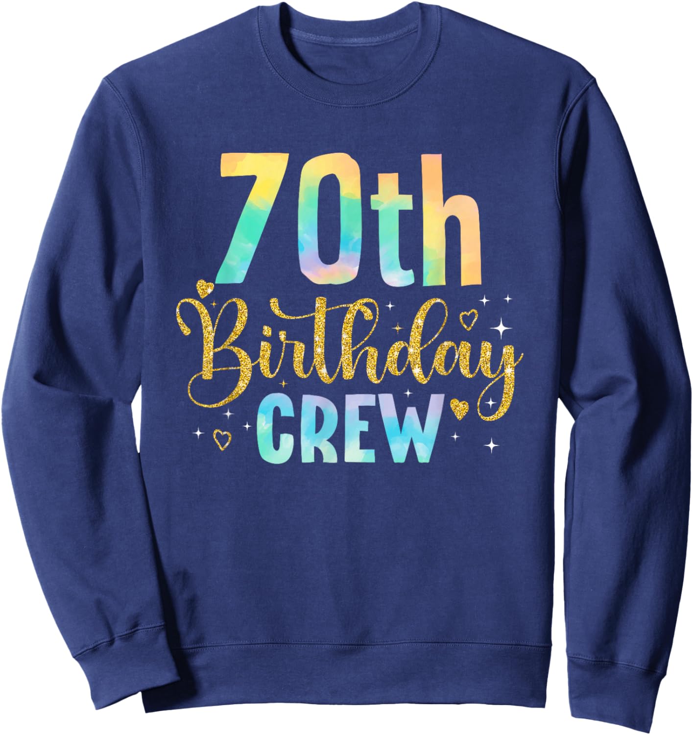 70 Years Old Birthday Party Group Family 70th Birthday Crew Sweatshirt - Sweatshirt | Navy