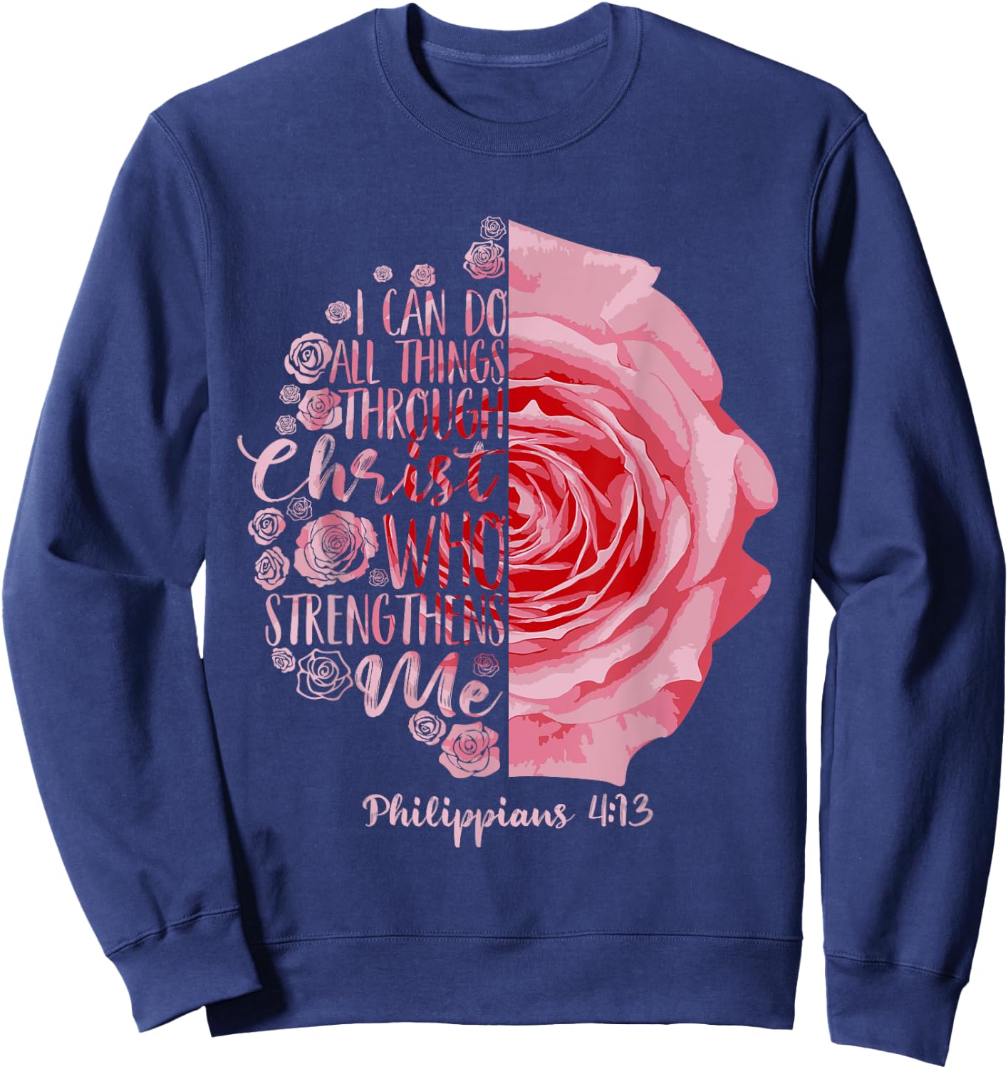 Funny Christian Philippians 4 13 Gift Kids Men And Women Sweatshirt - Sweatshirt | Navy