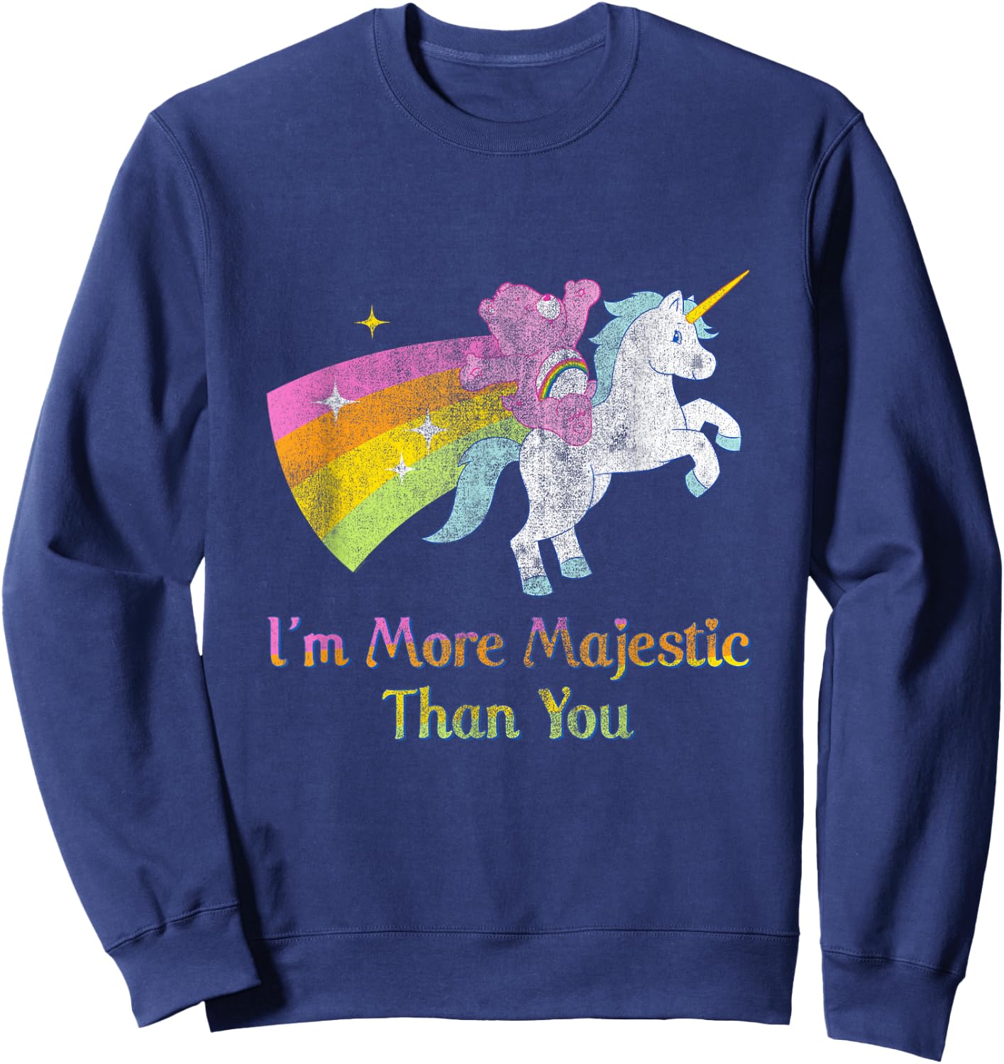 Care Bears More Majestic Than You Rainbow Unicorn Cartoon Sweatshirt - Sweatshirt | Navy
