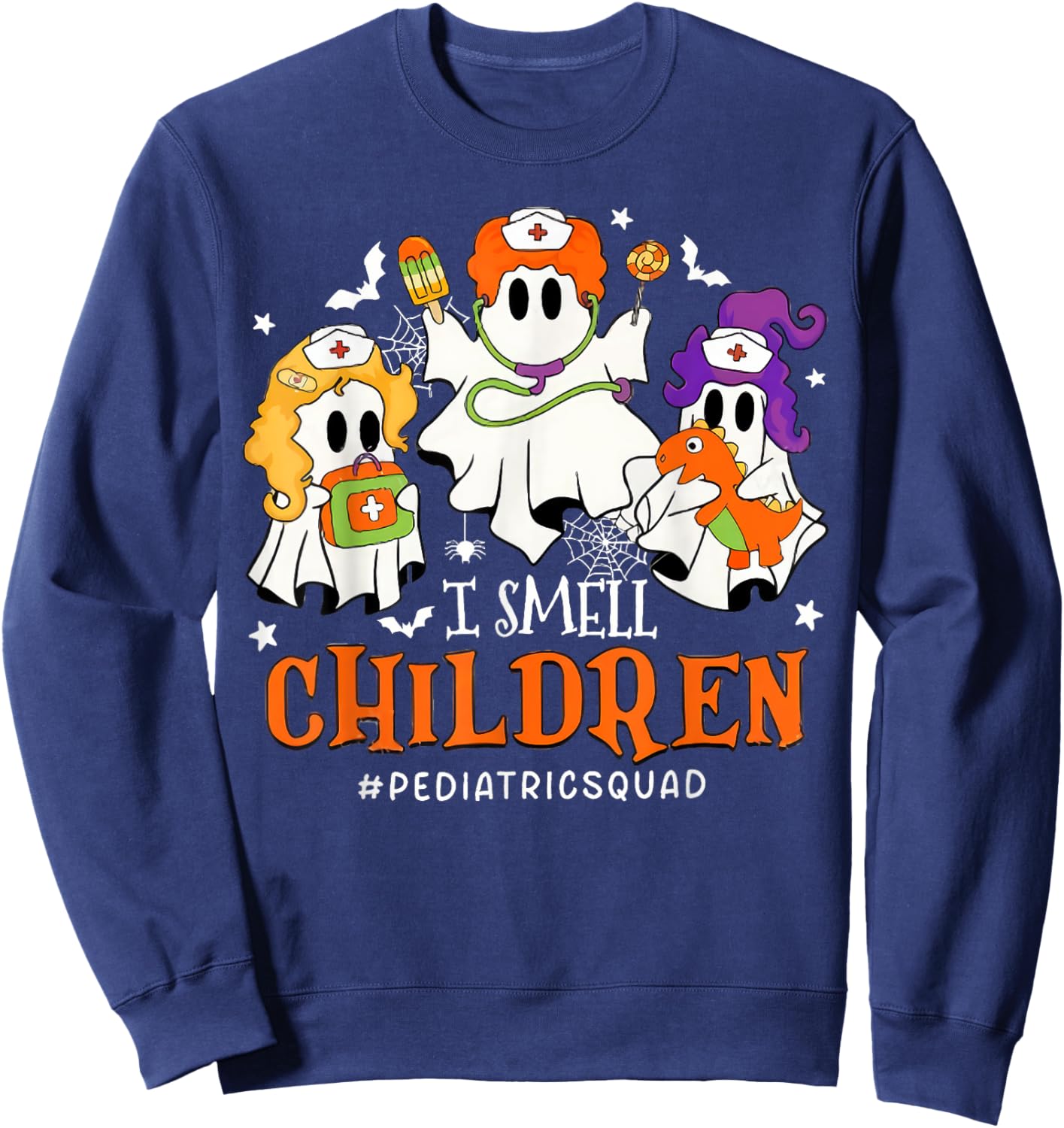 I Smell Children Funny Witch Halloween Pediatrics Nurse Sweatshirt - Sweatshirt | Navy