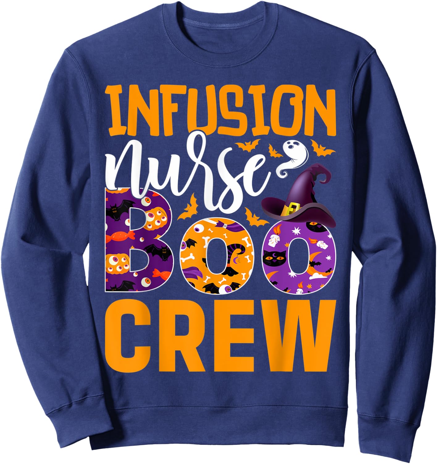 Cute Halloween Infusion Nurse - Boo Crew Nurse Sweatshirt - Sweatshirt | Navy