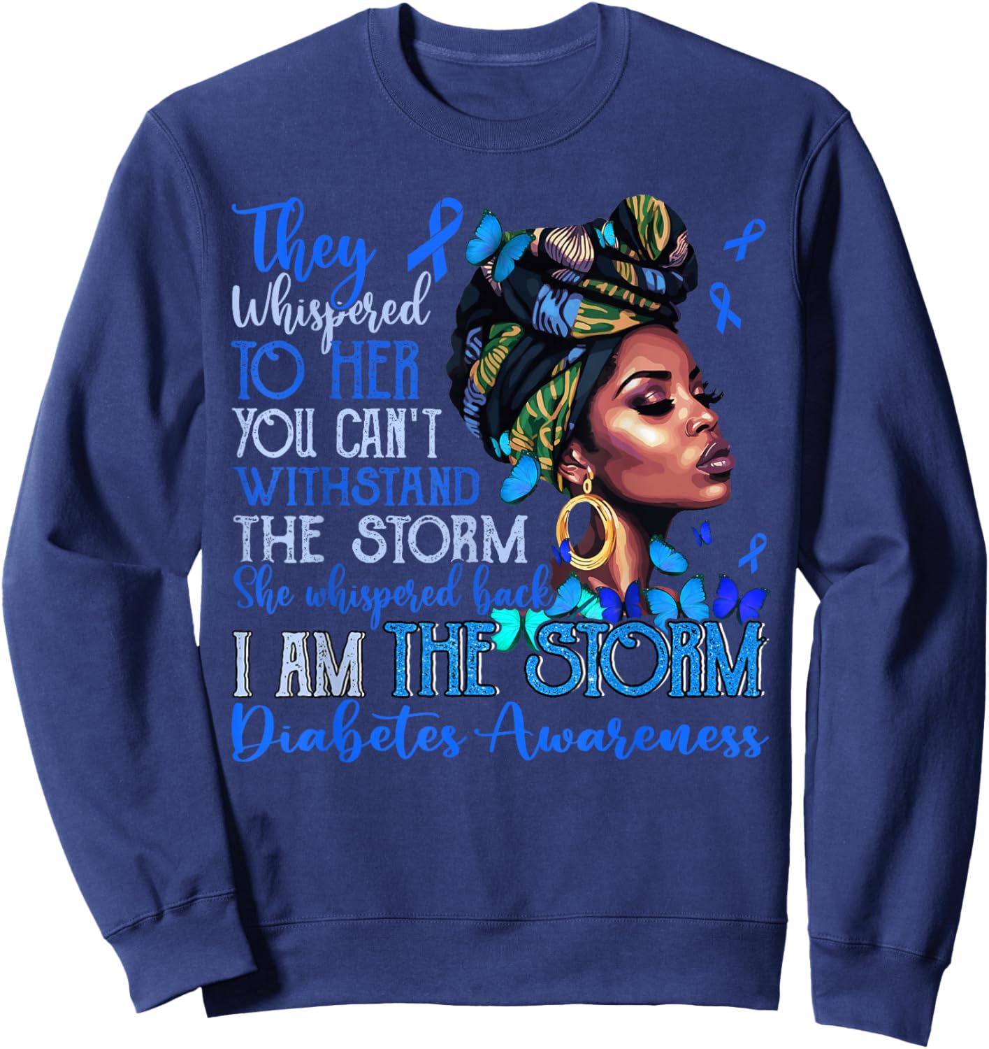 Black Women Motivation Support Diabetes Awareness Type 1 Sweatshirt - Sweatshirt | Navy