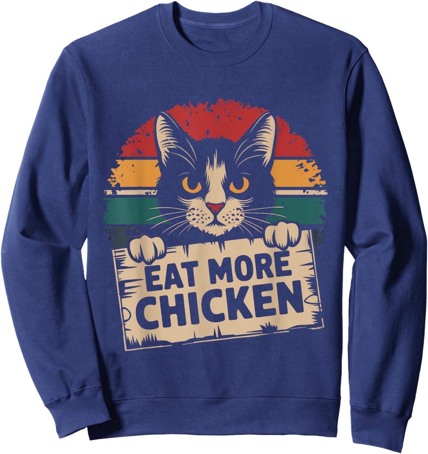 They Are Eating the Cats Pets Eat More Chicken Funny Trump Sweatshirt - Sweatshirt | Navy