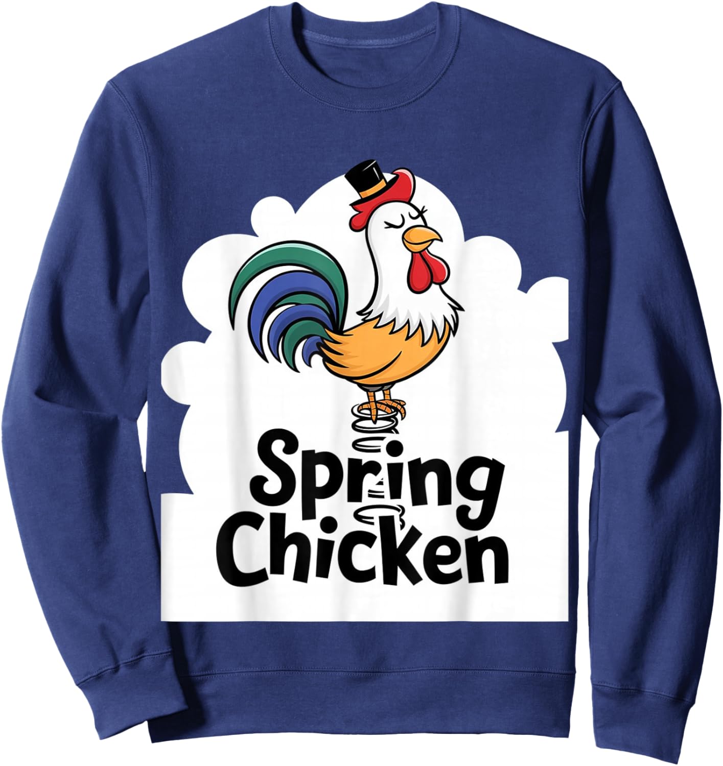Spring Chicken Chicken On Pogo Stick Funny Chicken Sweatshirt - Sweatshirt | Navy