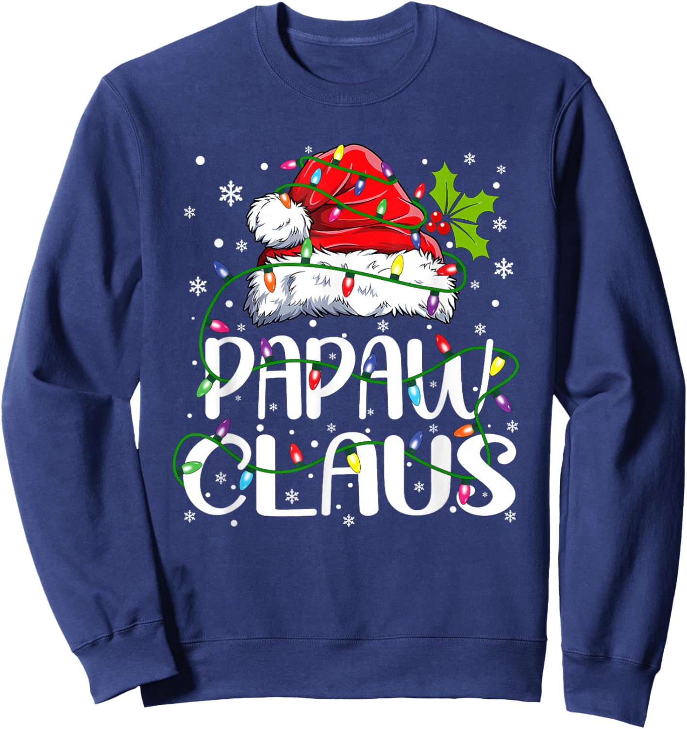 Papaw Claus Christmas Santa Hat Matching Family Xmas Lights Sweatshirt - Sweatshirt | Navy