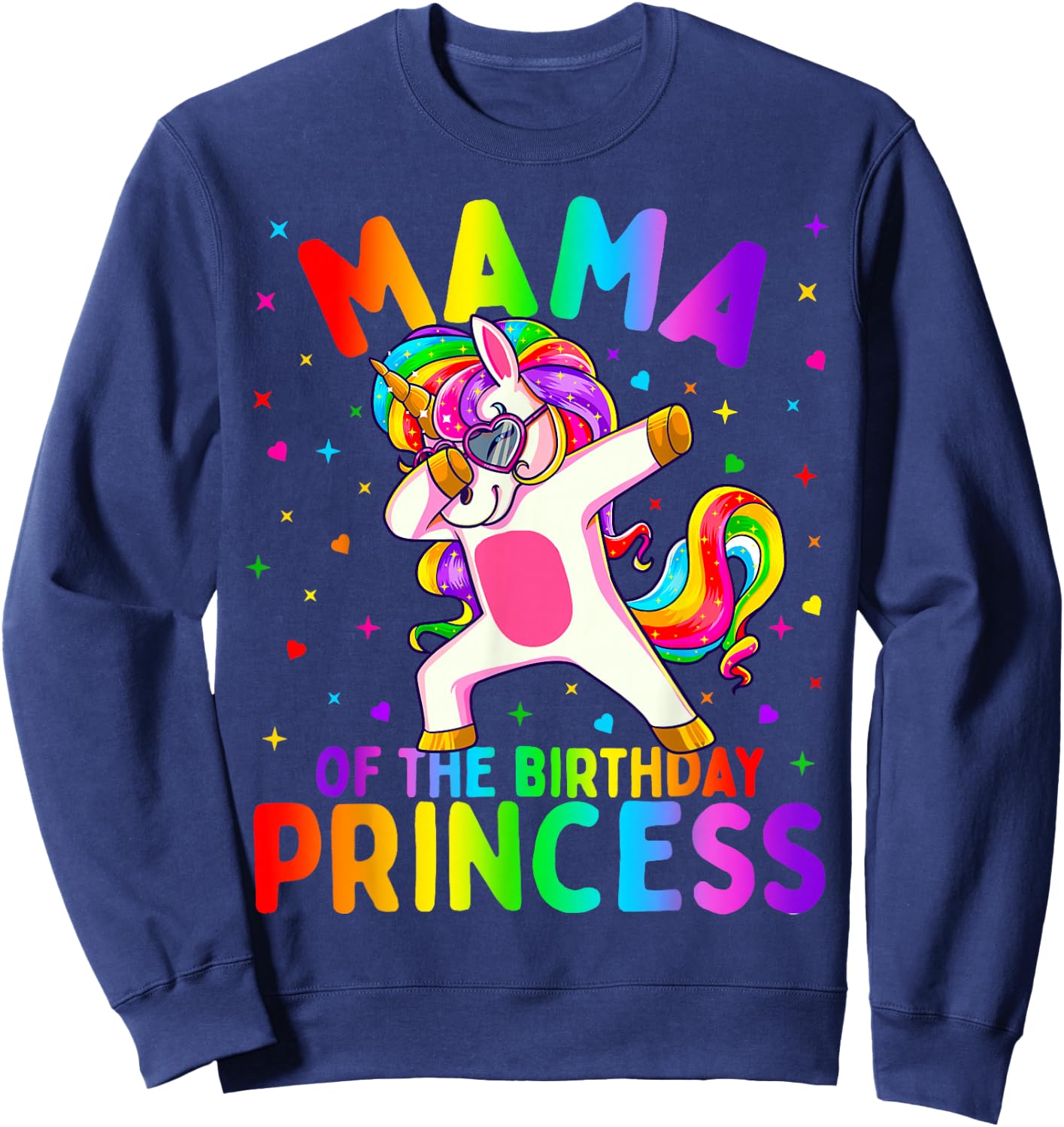 Mama of The Birthday Princess Girl Dabbing Unicorn Mom Sweatshirt - Sweatshirt | Navy