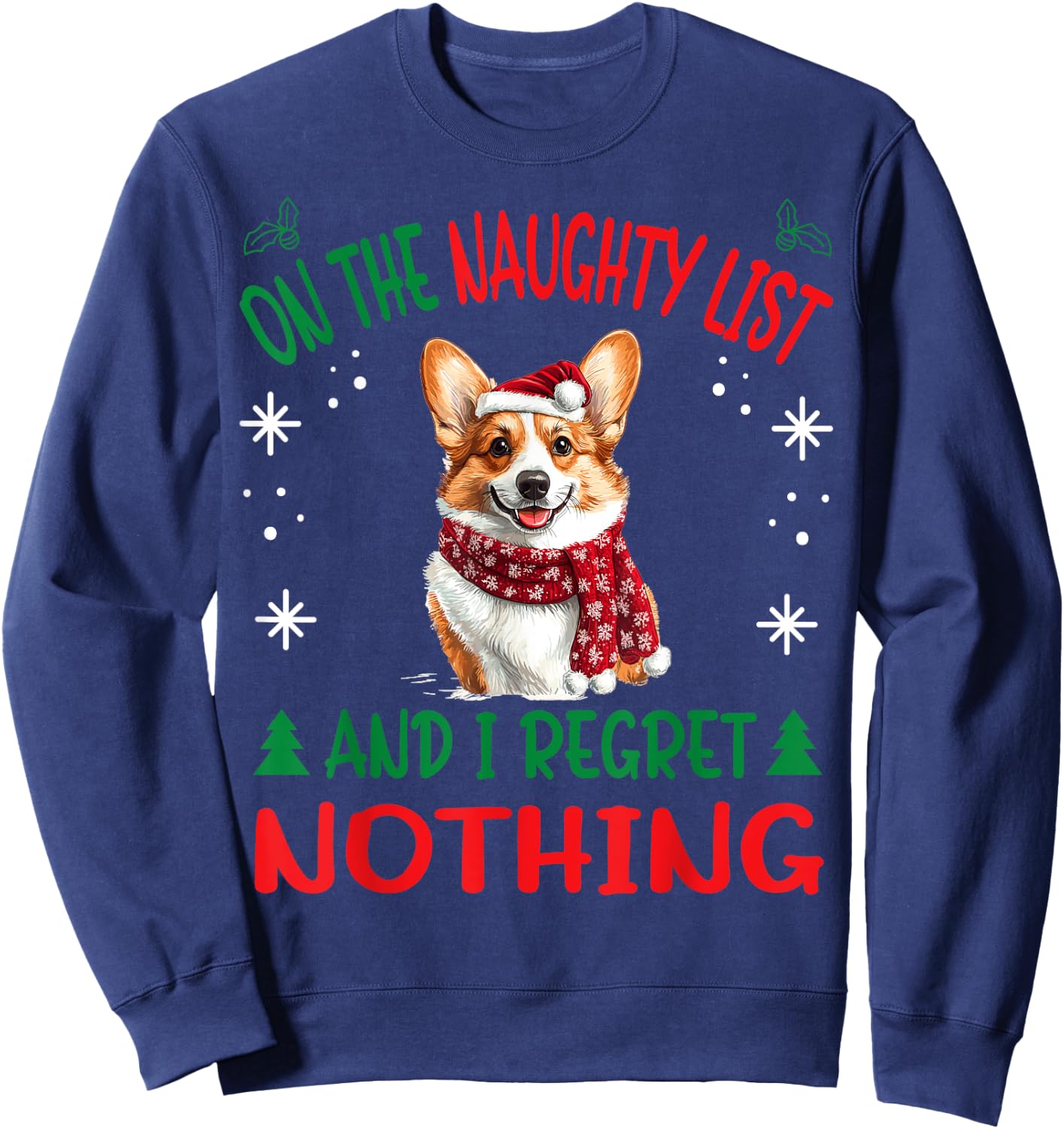 Cute Pembroke Welsh Corgi Dog Christmas On The Naughty List Men Women Sweatshirt - Sweatshirt | Navy