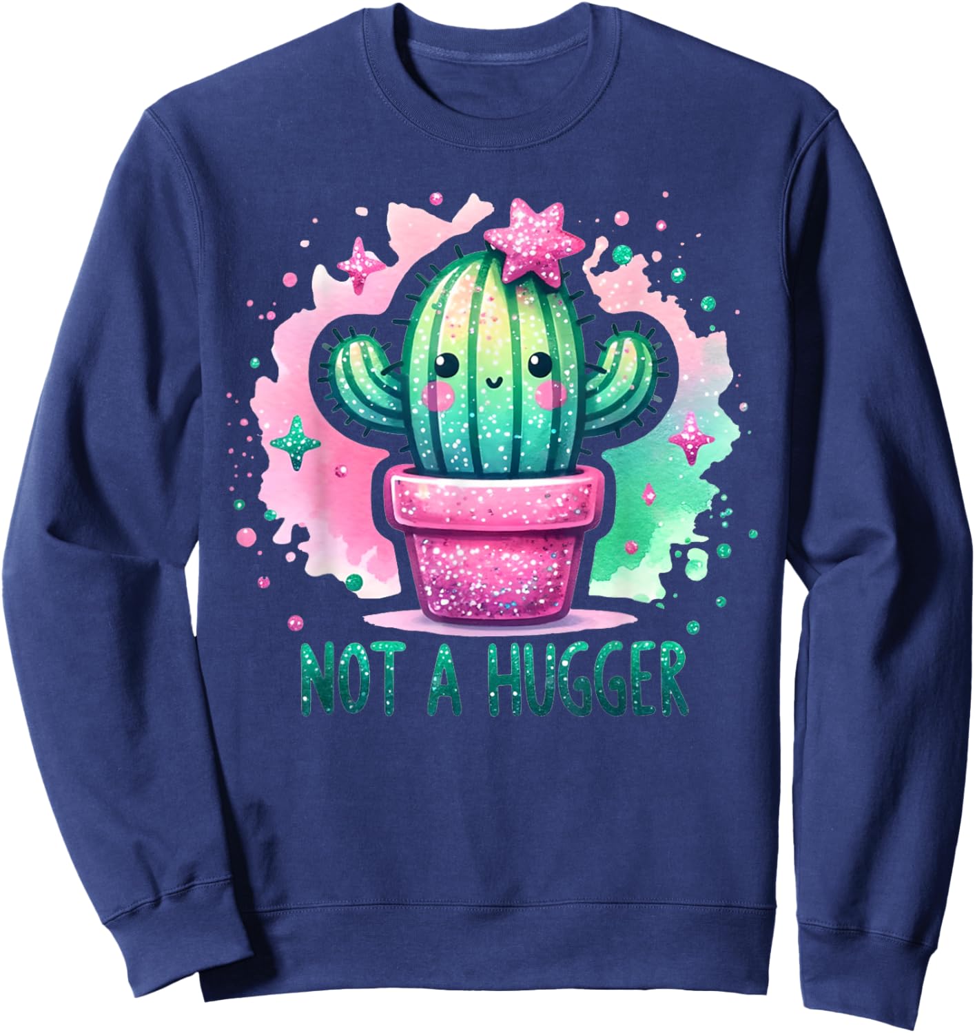 Not A Hugger Funny Vintage Cactus Cute Girl Women Sarcastic Sweatshirt - Sweatshirt | Navy