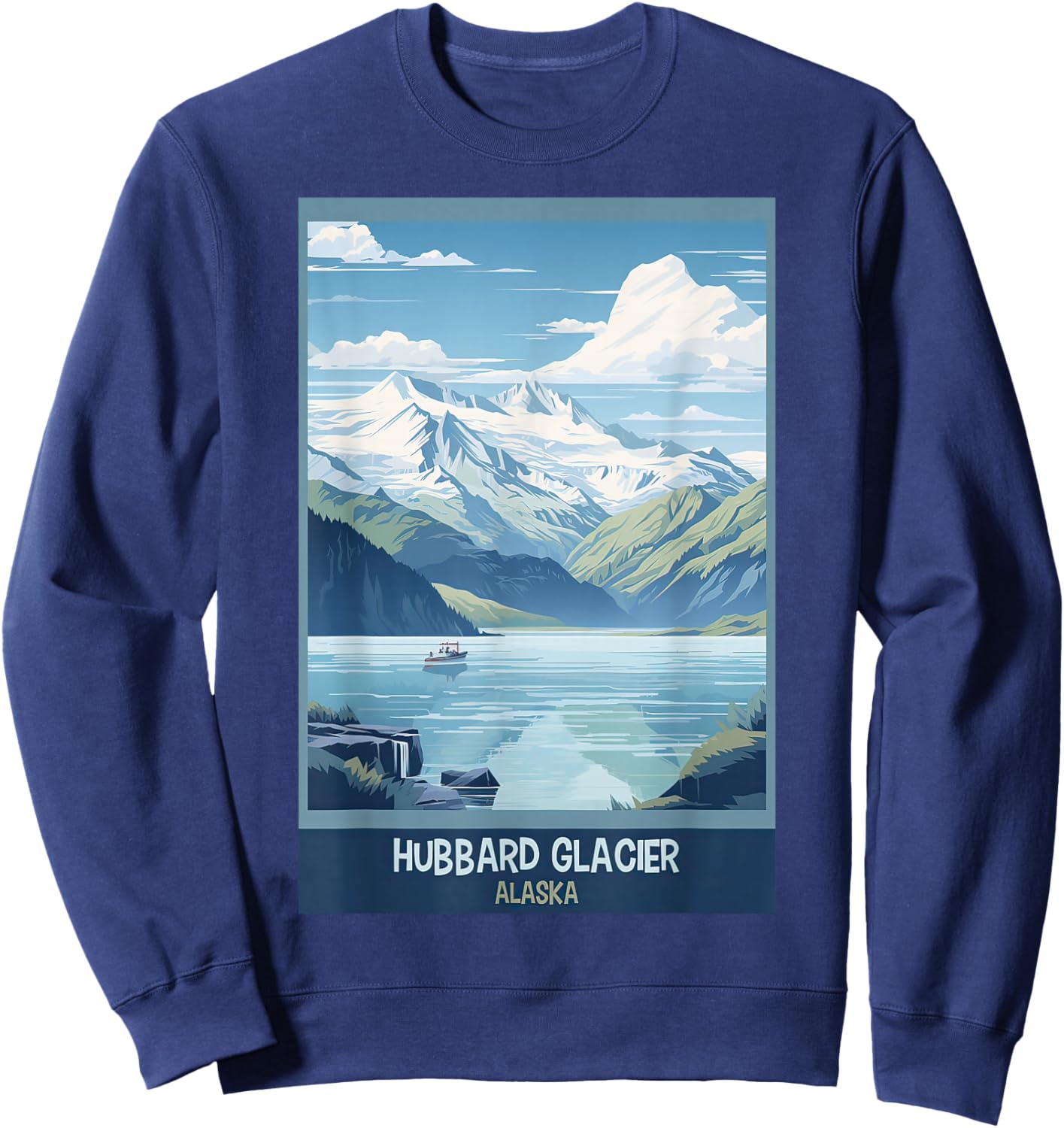 Hubbard Glacier, Alaska Retro Travel Poster Graphic Sweatshirt - Sweatshirt | Navy