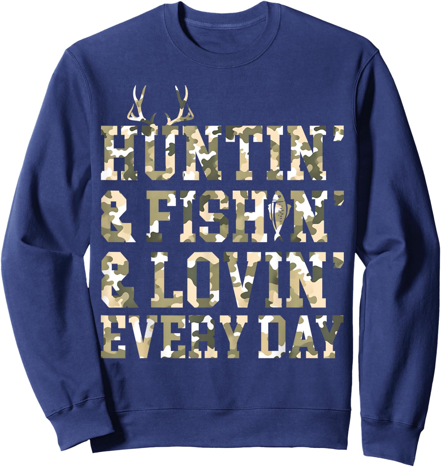 Hunting Fishing Loving Every Day Camo US Flag Hunting Season Sweatshirt - Sweatshirt | Navy