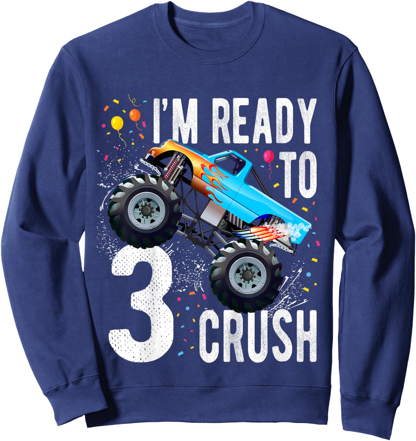 Kids 3rd Birthday Boy Monster Truck 3 Year Old Matching Family Sweatshirt - Sweatshirt | Navy