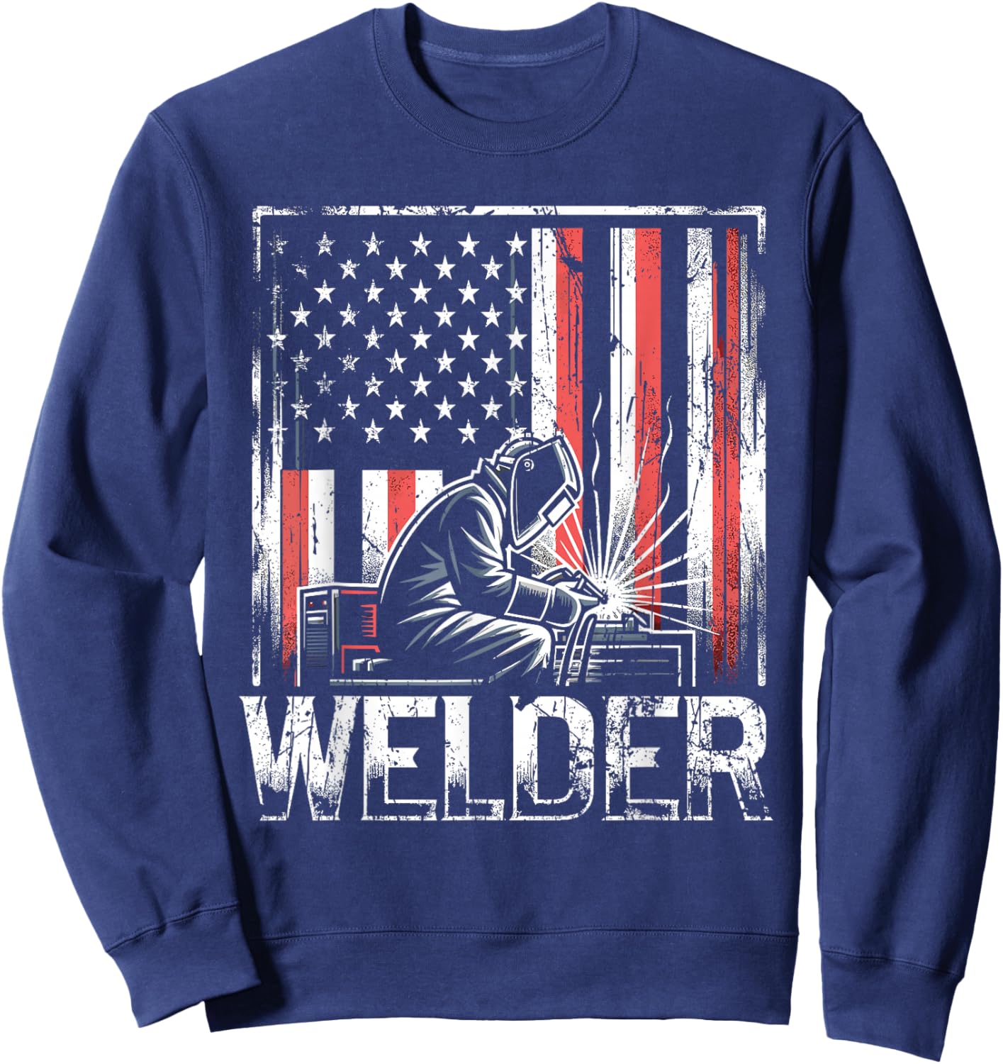 Welder American Flag USA Patriotic Welding Welder Sweatshirt - Sweatshirt | Navy