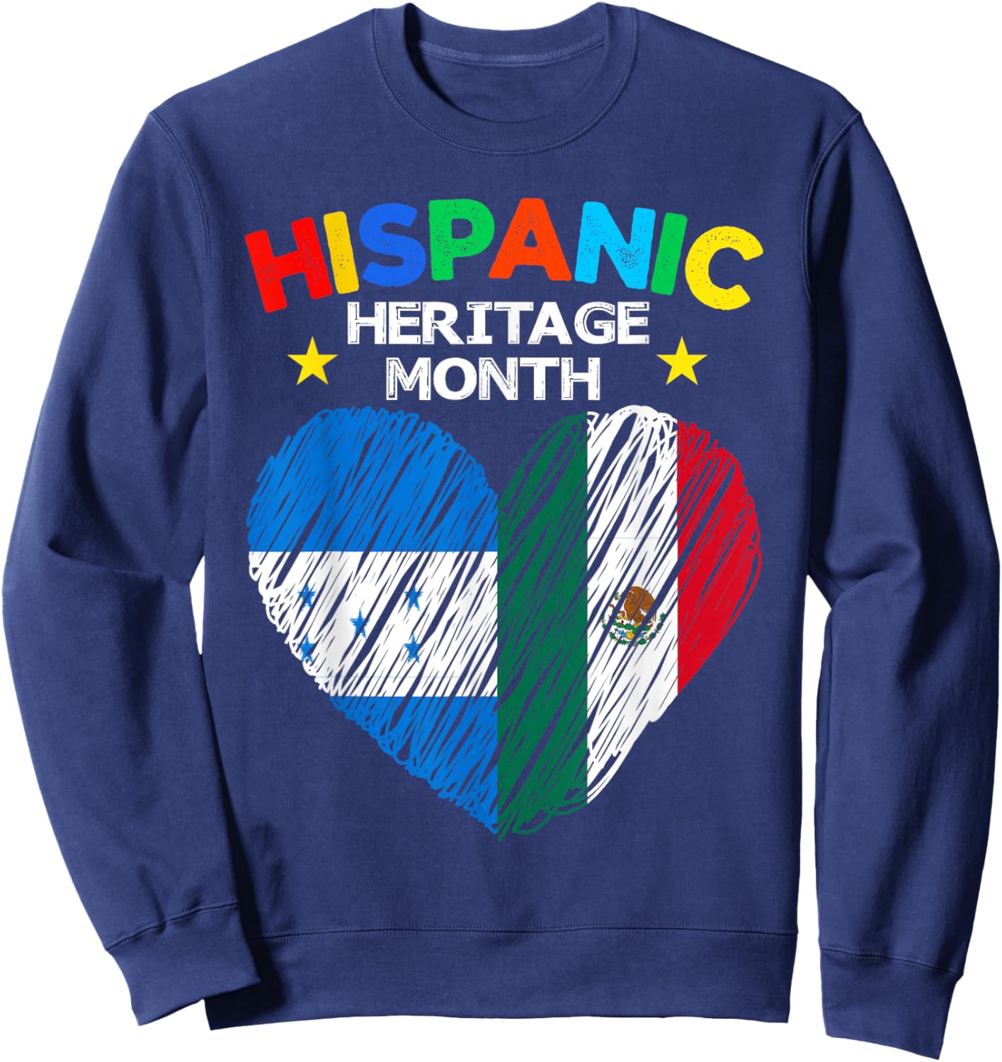Honduras Mexico Flag Heart Latin Hispanic Heritage Month Sweatshirt - Sweatshirt | Navy