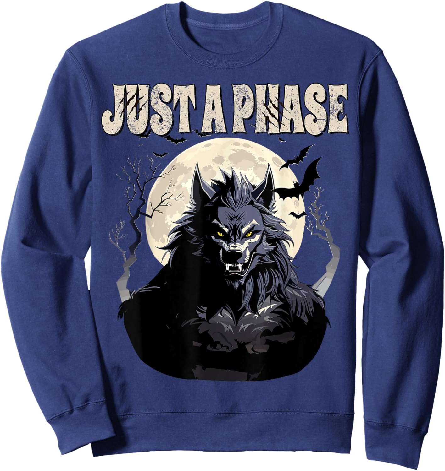 Werewolf Just A Phase Warewolf Lycan Halloween Full Moon Men Sweatshirt - Sweatshirt | Navy