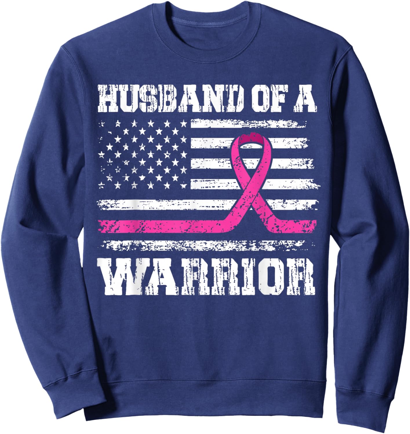 Husband Of A Warrior Breast Cancer Awareness Support Sweatshirt - Sweatshirt | Navy