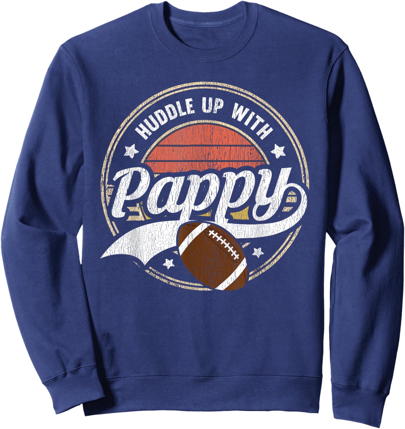 Football Pappy Huddle Up With Pappy Matching Football Family Sweatshirt - Sweatshirt | Navy