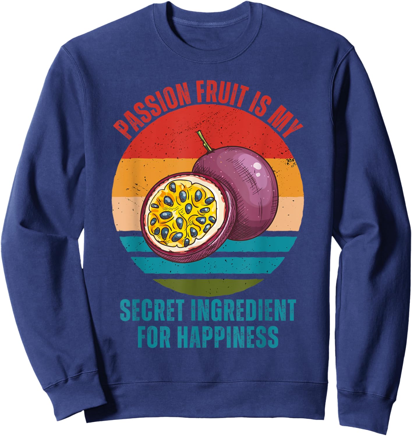 Vintage Passion Fruit Is My Secret Ingredient For Happiness Sweatshirt - Sweatshirt | Navy