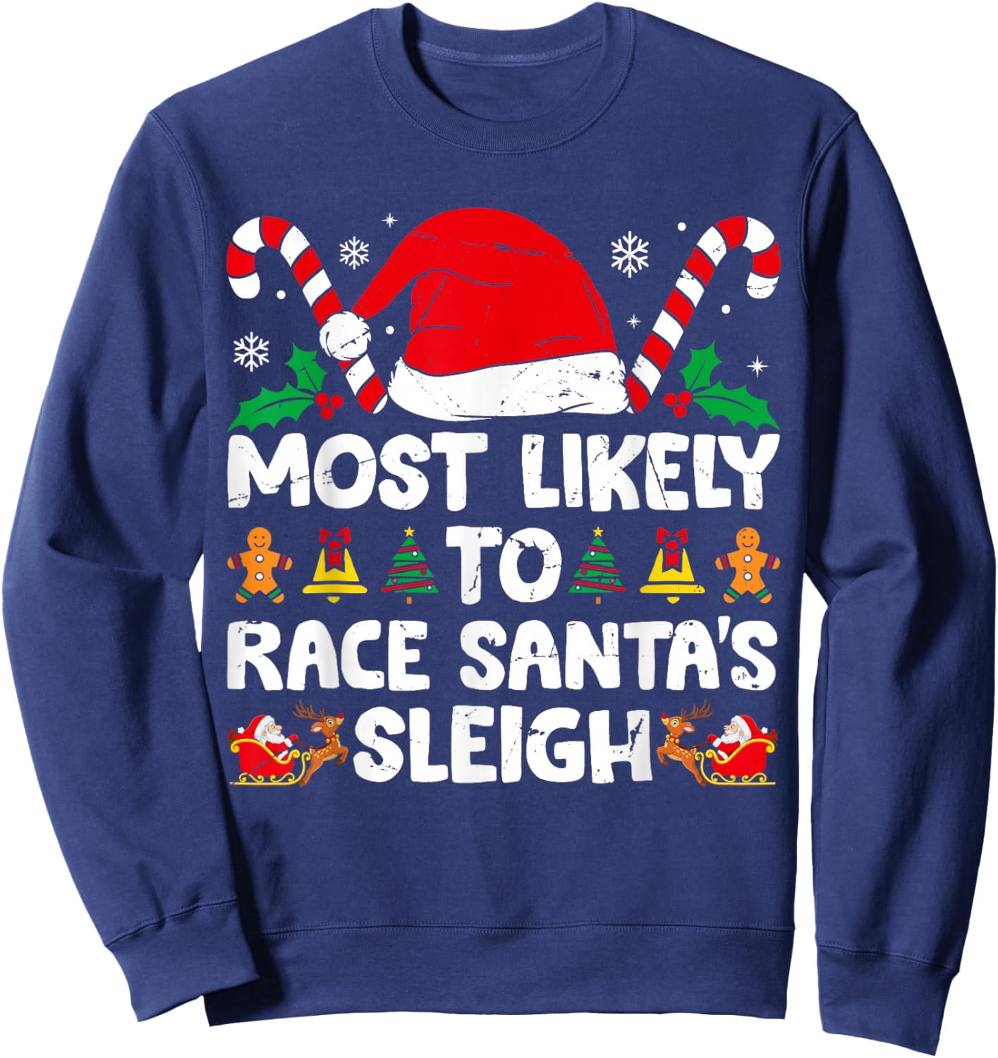 Most Likely To Race Santa's Sleigh Christmas Family Matching Sweatshirt - Sweatshirt | Navy