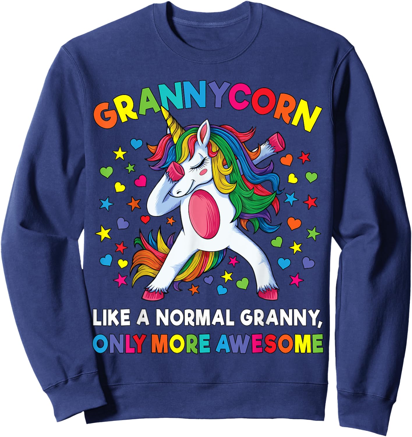 Grannycorn Like A Grandma Only Awesome Dabbing Unicorn Sweatshirt - Sweatshirt | Navy