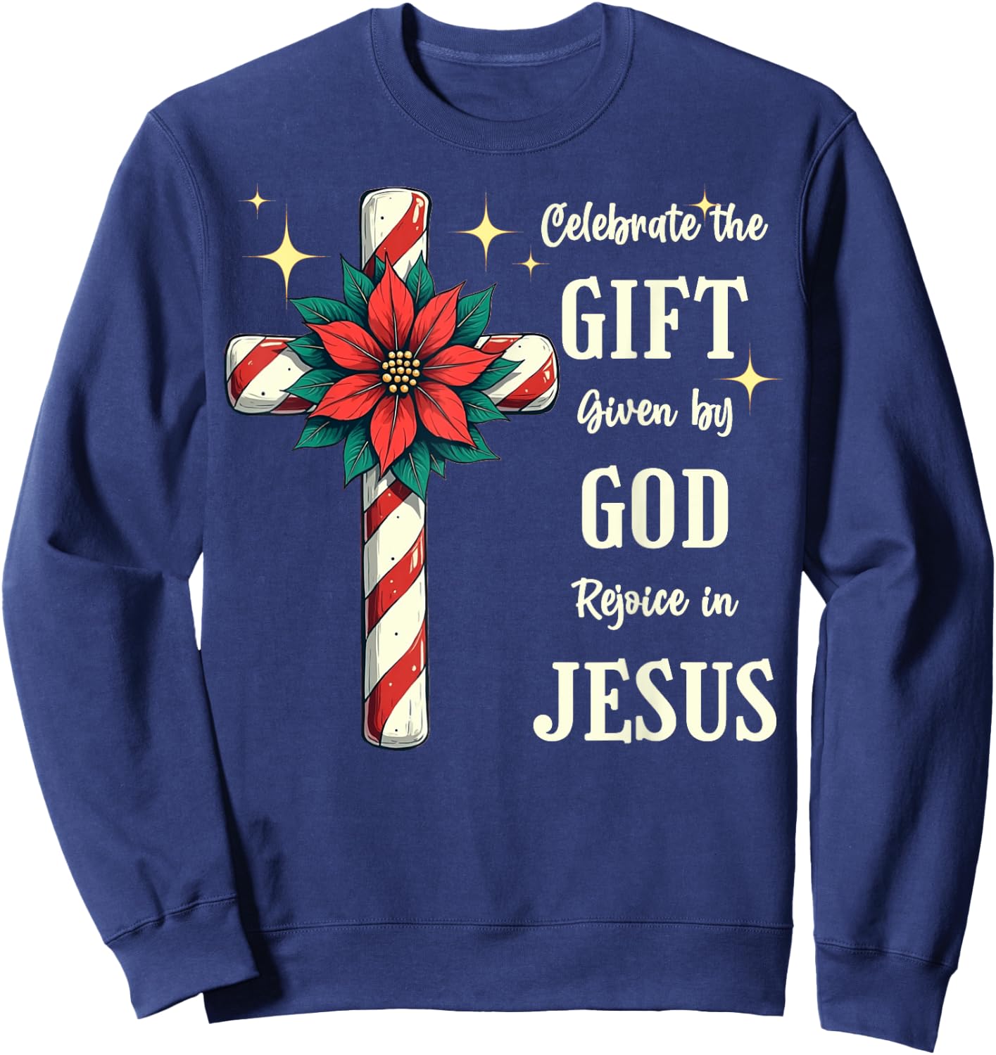 Celebrate Jesus Birth Christian Christmas Candy Cane Cross Sweatshirt - Sweatshirt | Navy