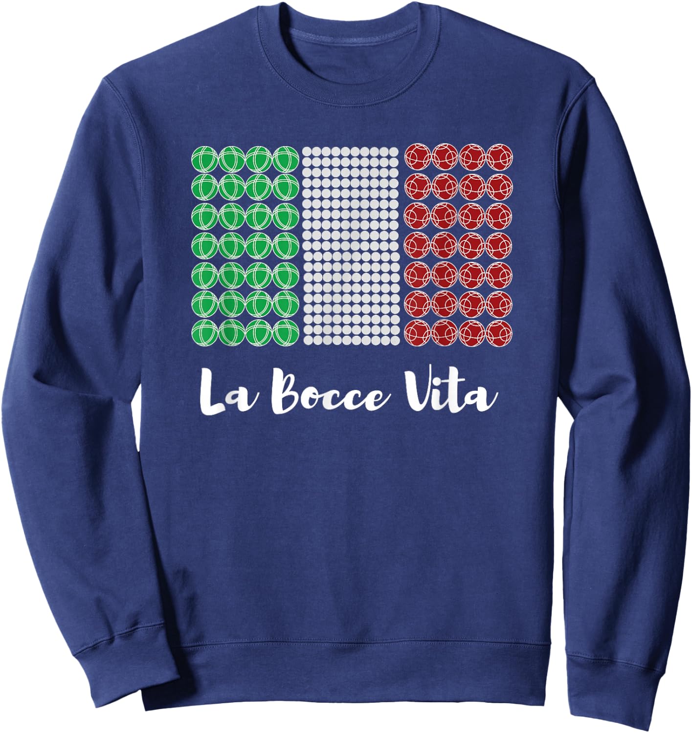 Bocce Ball Game Italy Flag Italian Gifts Sweatshirt - Sweatshirt | Navy