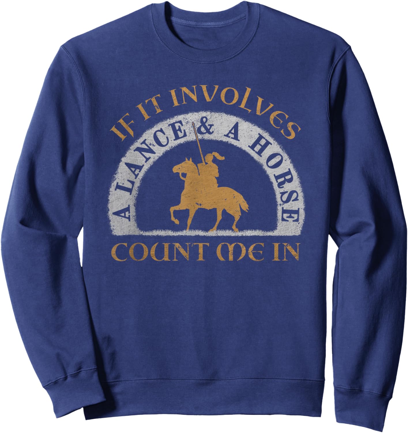 Renaissance Festival Joust Medieval Knight Jousting Sweatshirt - Sweatshirt | Navy