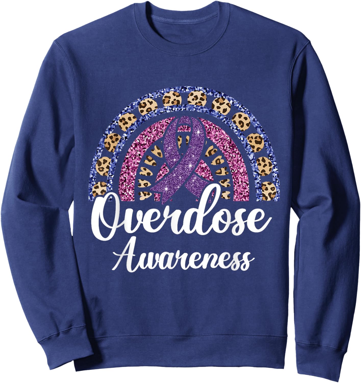 Overdose Awareness Purple Ribbon Drug Addiction Sweatshirt - Sweatshirt | Navy
