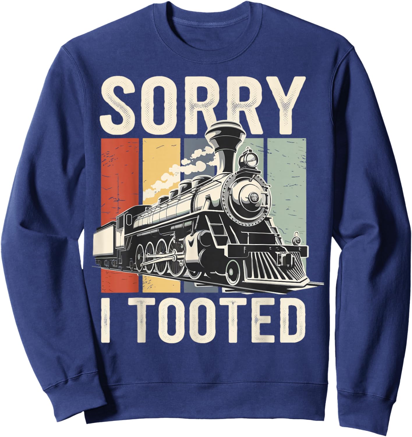 Sorry I Tooted Train Sweatshirt - Sweatshirt | Navy