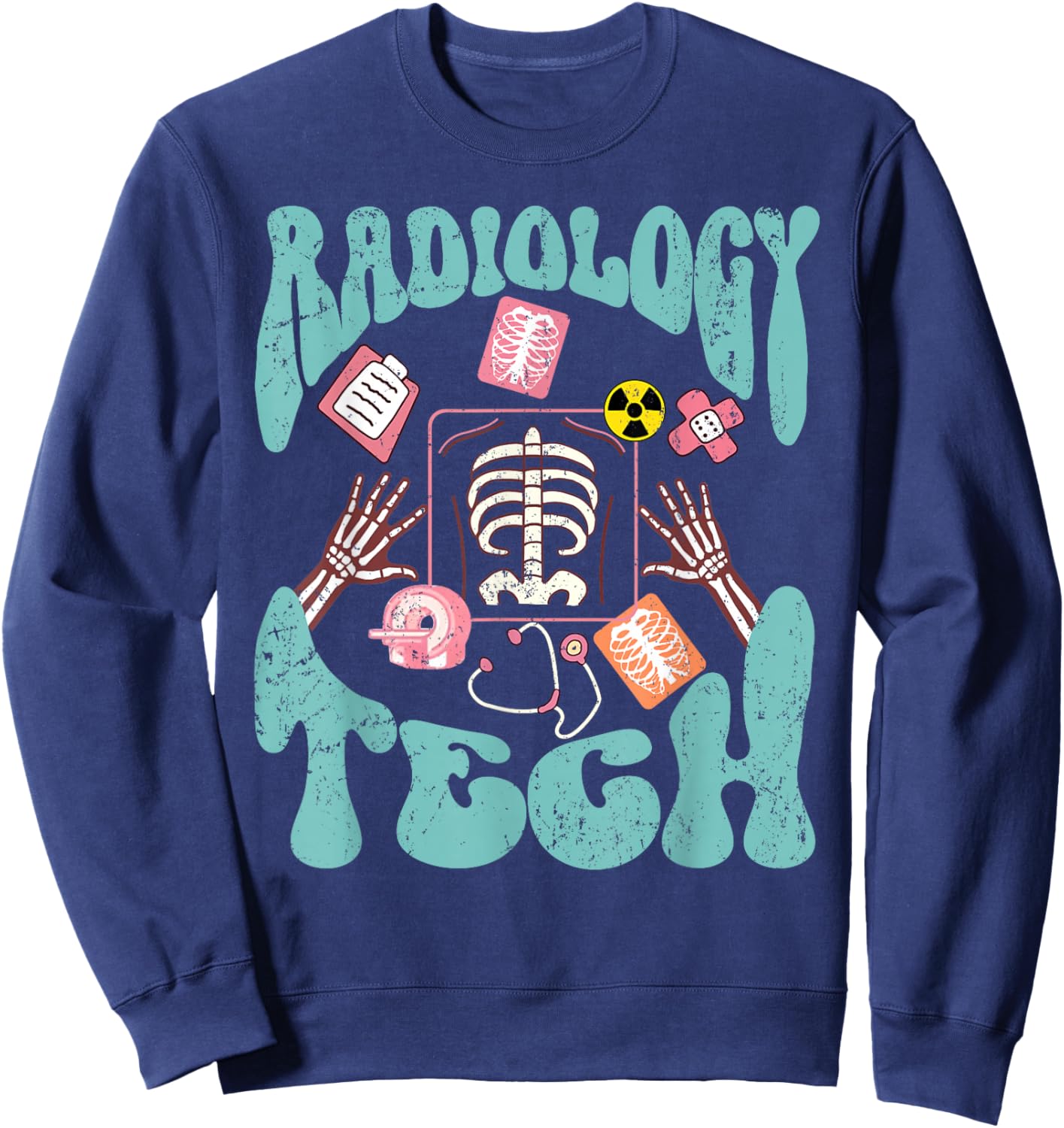 Radiology Tech Radiologic Technologist Xray Oncology Gifts Sweatshirt - Sweatshirt | Navy